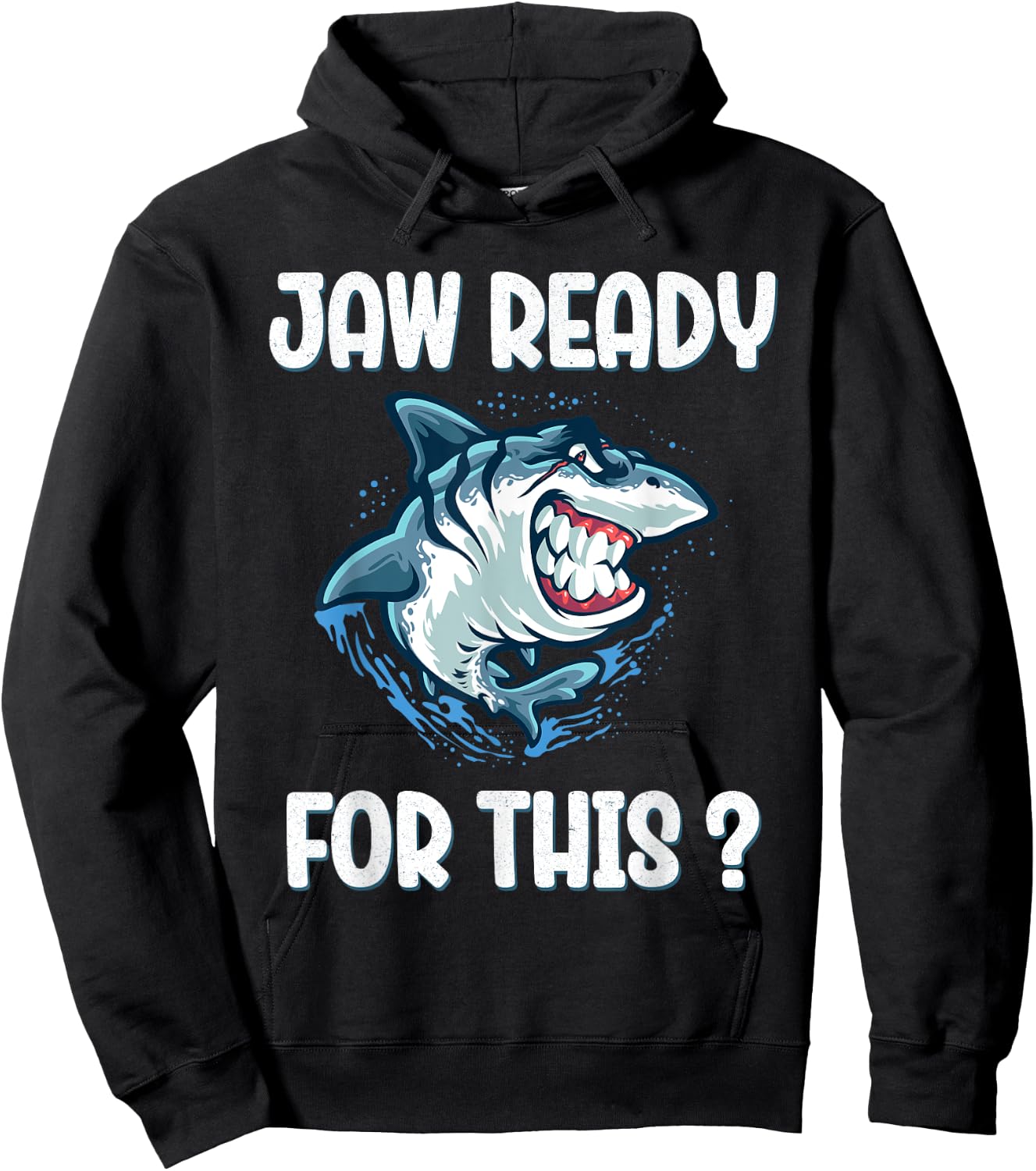 Kids Jaw Ready For This Funny Shark Lover Pun Ocean Wildlife Hoodie - Hoodie | Black
