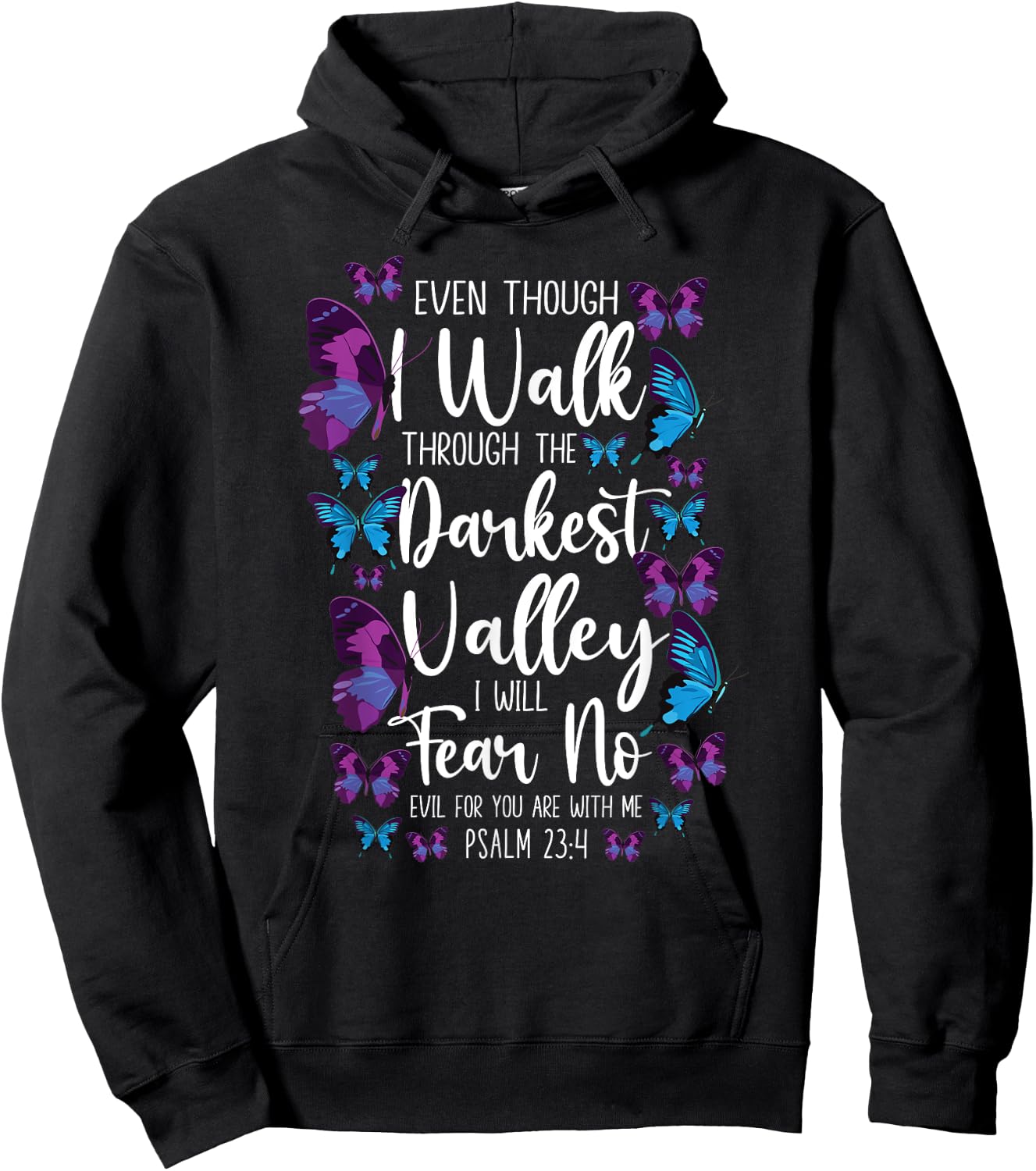 Christian Bible Verse Quote Butterfly Psalm 23:4 Hoodie - Hoodie | Black