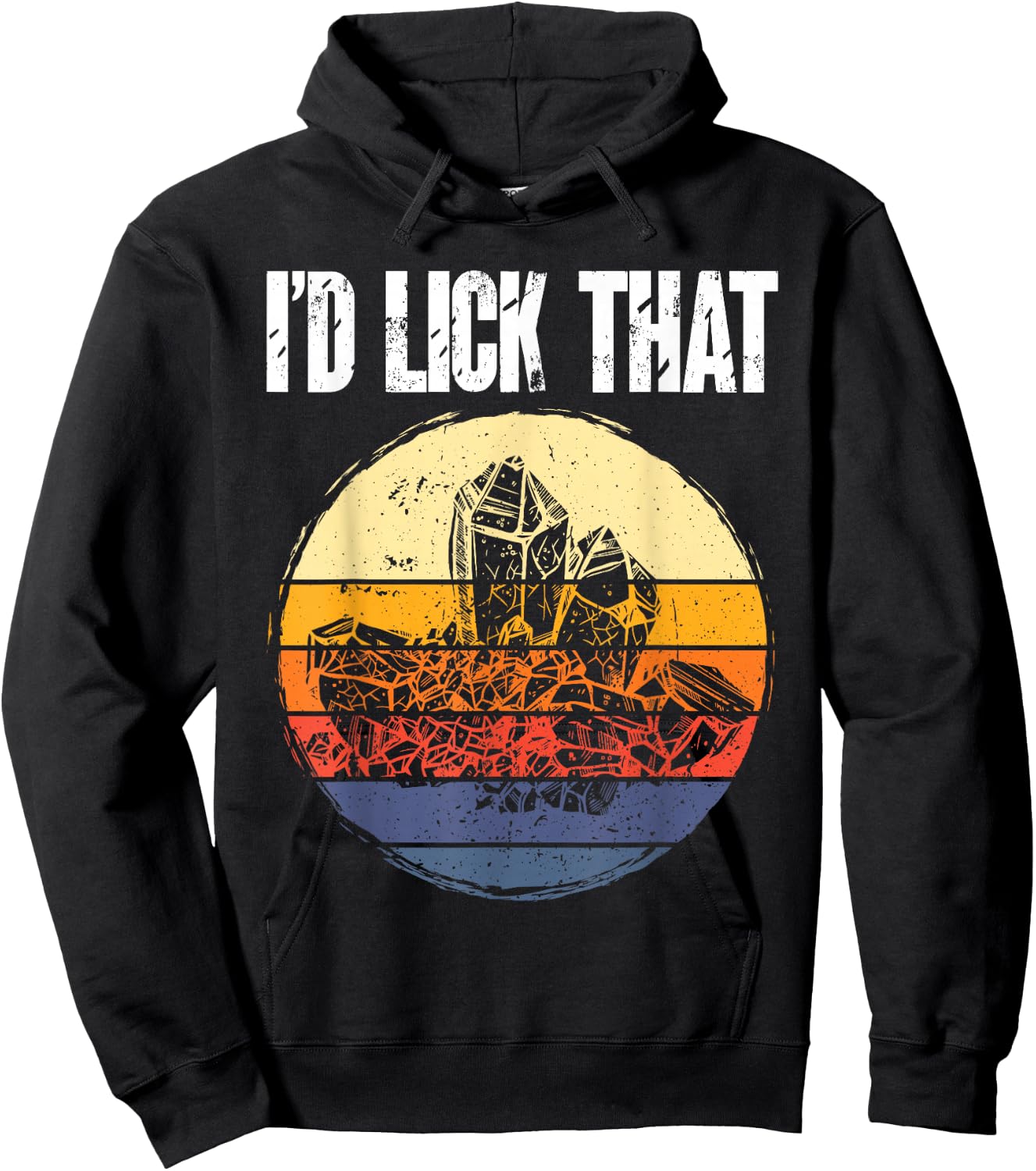 Rockhound I'd Lick That Retro Geology Rock Collecting Hoodie - Hoodie | Black