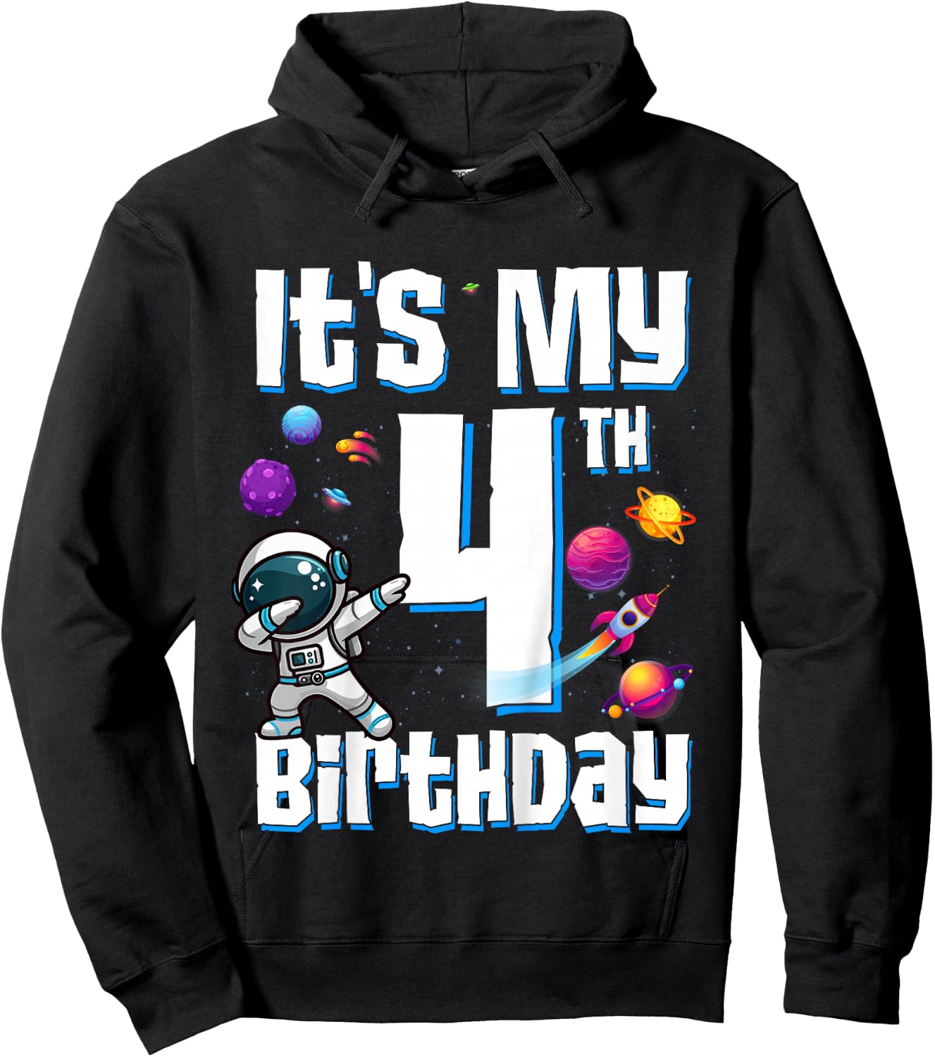 Kids It's My 4th Birthday Astronaut Space Planets Four Years Old Hoodie - Hoodie | Black