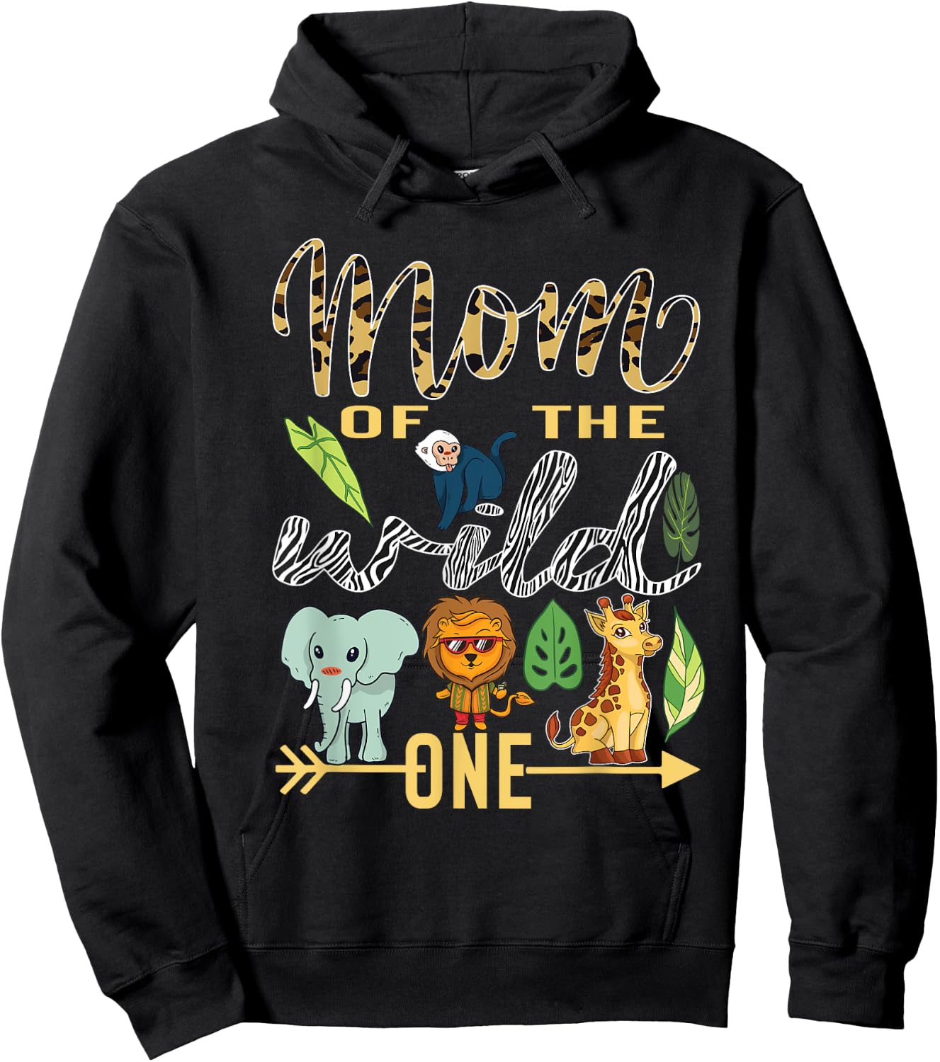 Mom Of The Wild One Zoo Mother Birthday Safari Jungle Animal Hoodie - Hoodie | Black