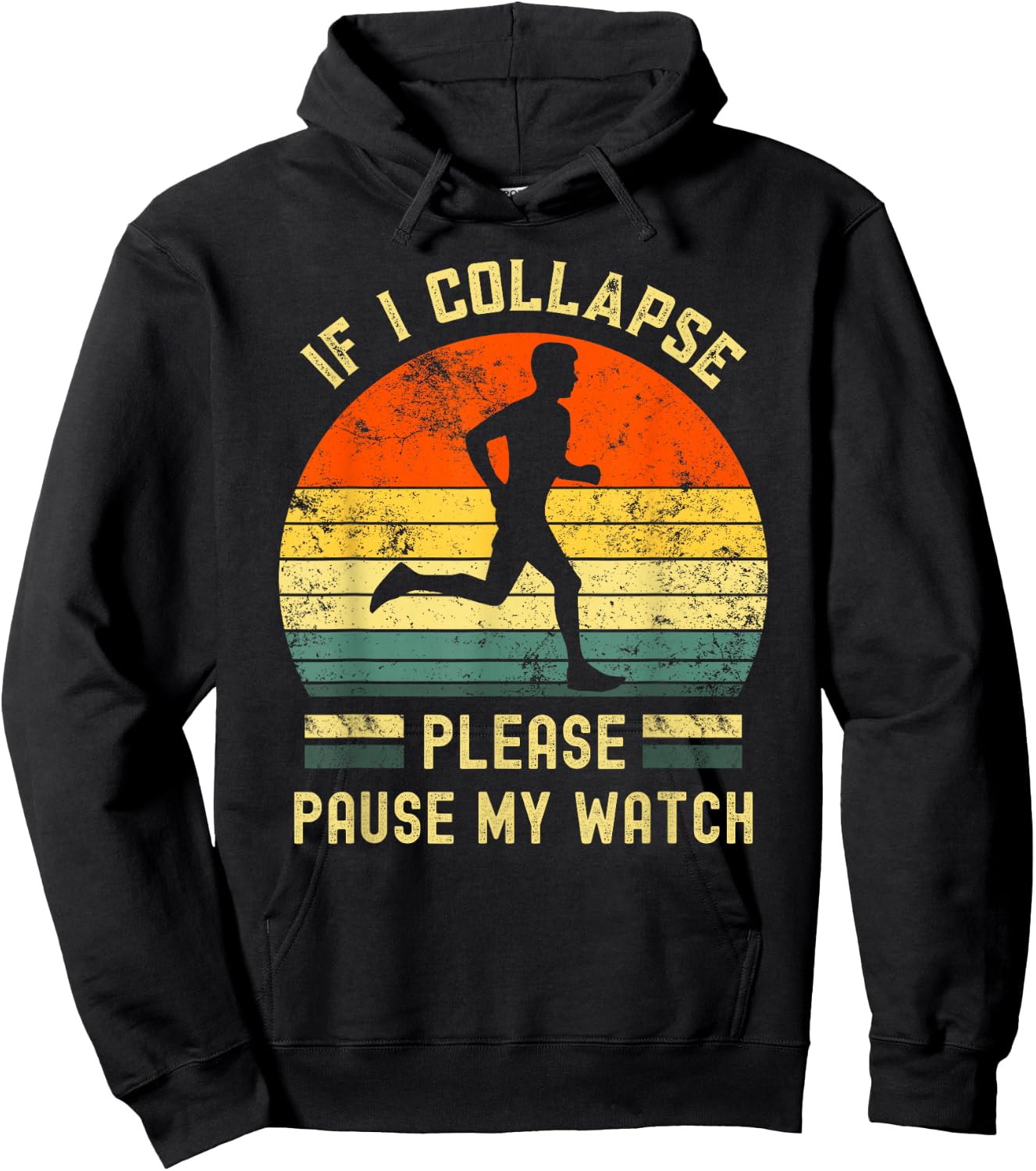 If I Collapse Pause My Watch Running men funny marathon Hoodie - Hoodie | Black