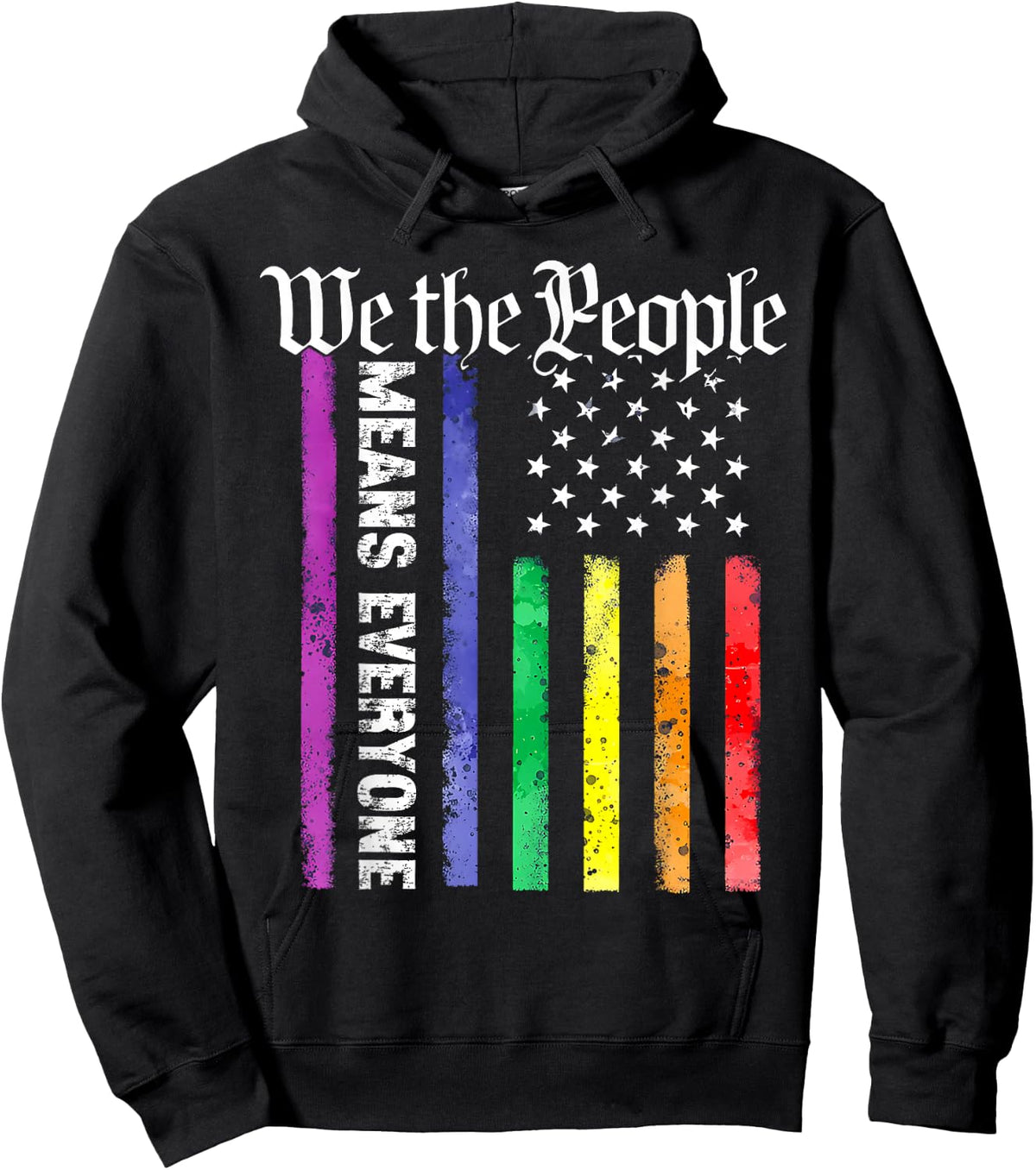 We The People Means Everything Rainbow Flag LGBT Lesbian Gay Hoodie - Hoodie | Black