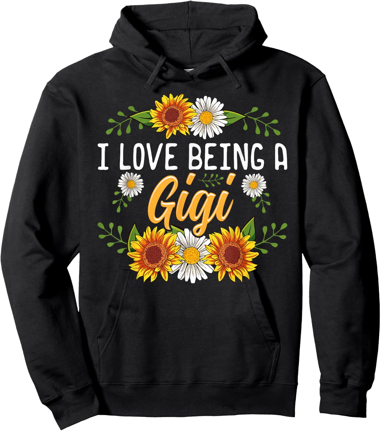 I Love Being A Gigi Shirt Sunflower Mothers Day Gifts Hoodie - Hoodie | Black
