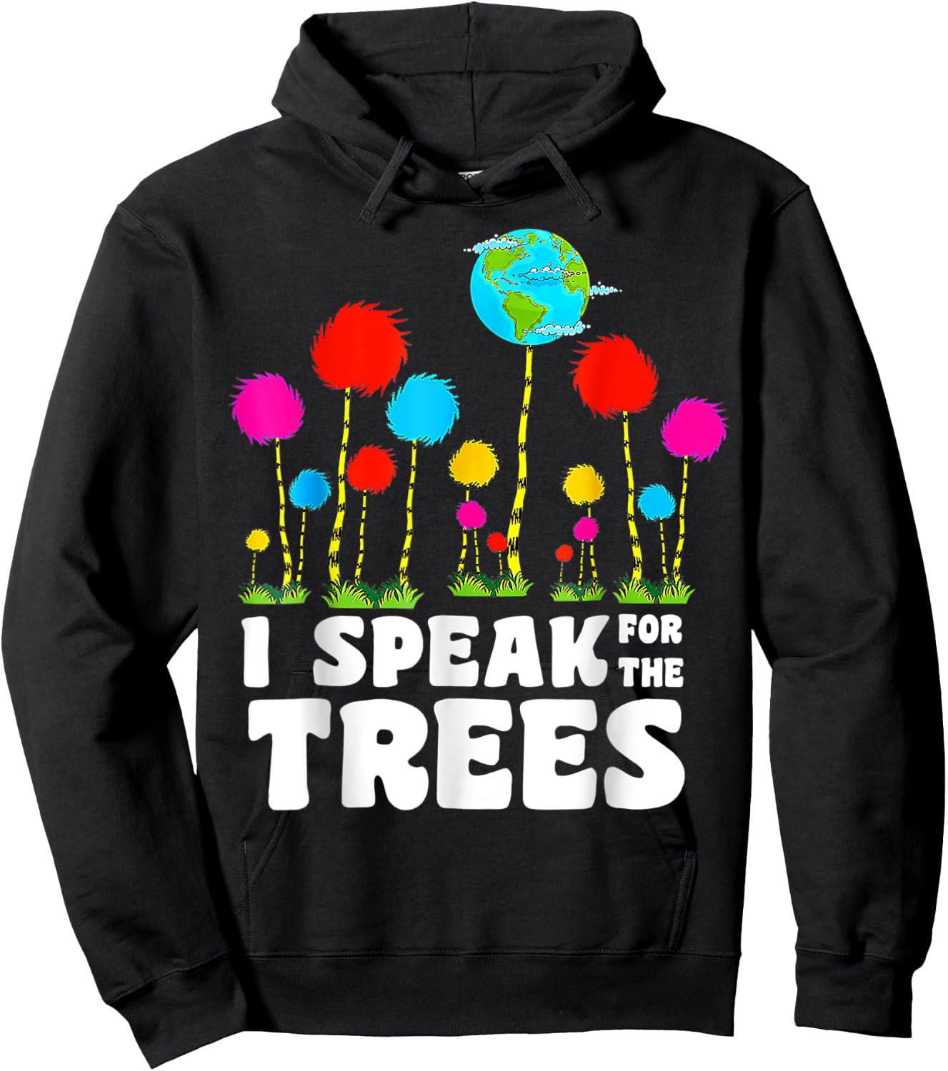 I Speak For Trees Earth Day Save Earth Inspiration Hippie Hoodie - Hoodie | Black