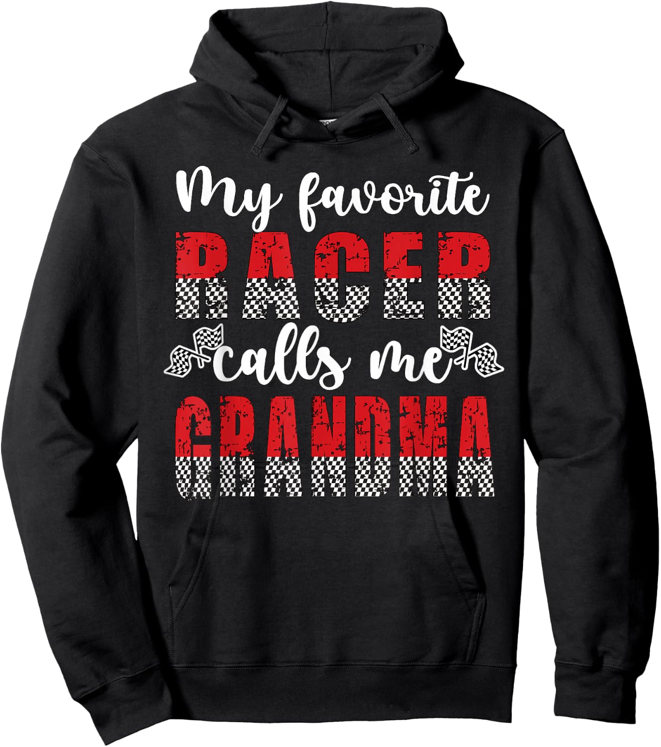 My Favorite Racer Calls Me Grandma Racing Grandma Hoodie - Hoodie | Black