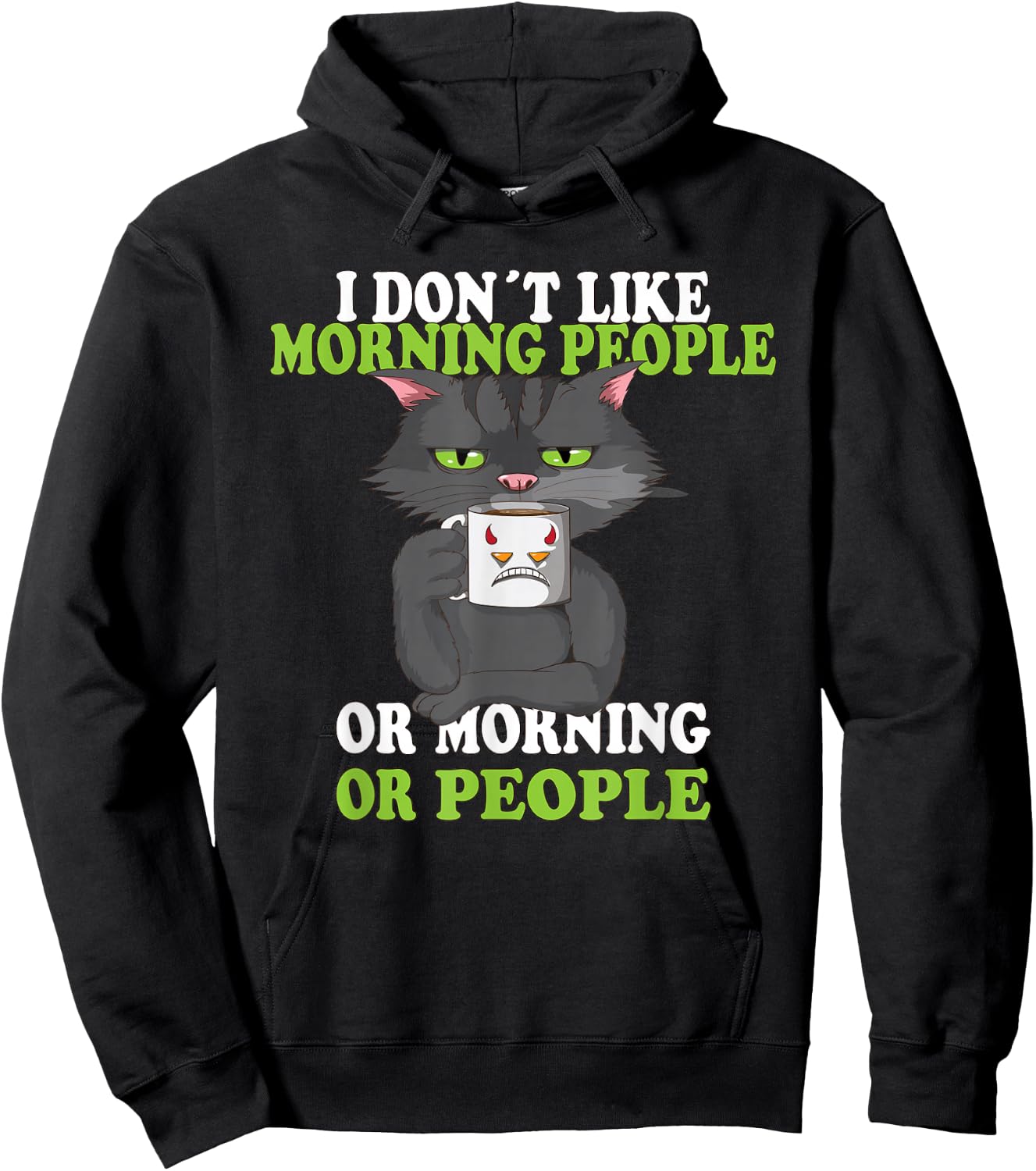 I Don´t Like Morning People Coffee / Cat Mug Hoodie - Hoodie | Black