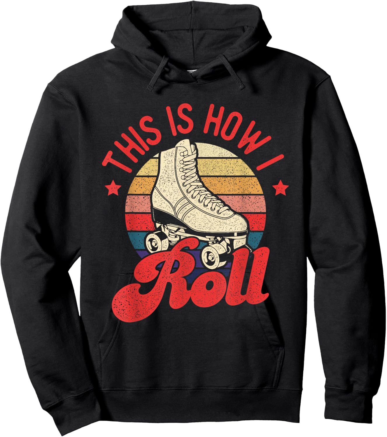 This is How I Roll - Vintage Roller Skating Skate Skater Hoodie - Hoodie | Black