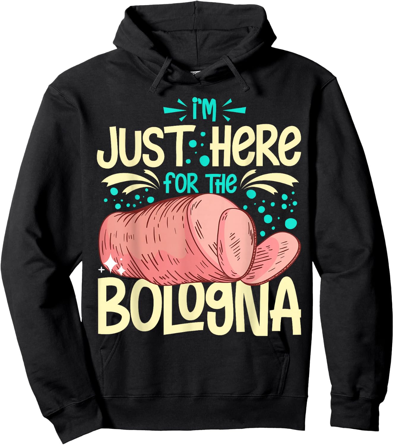 Bologna Meat Italy Sandwich Sausage Baloney Fried Hoodie - Hoodie | Black