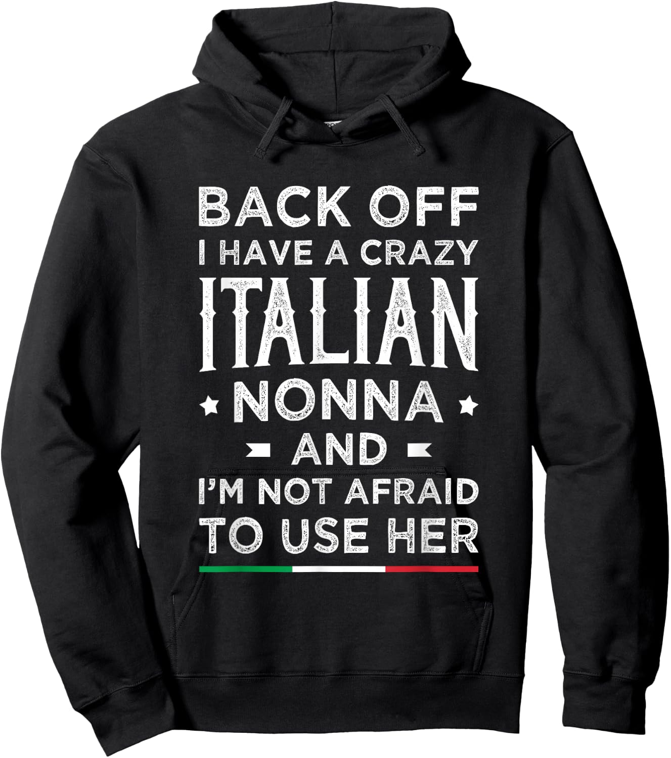 Back Off I Have A Crazy Italian Nonna Funny Italian Grandma Hoodie - Hoodie | Black