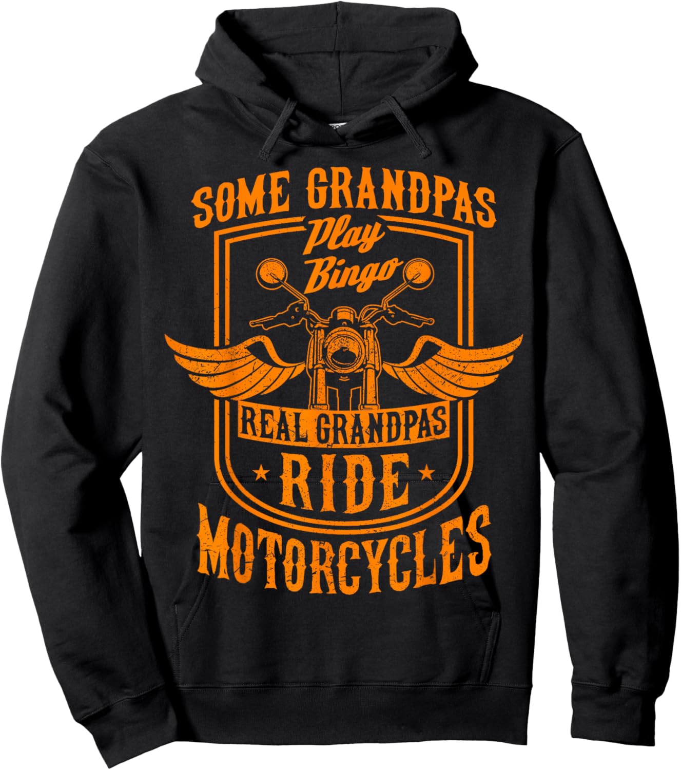 Some Grandpas Play Bingo Real Grandpas Ride Motorcycles Gift Hoodie - Hoodie | Black