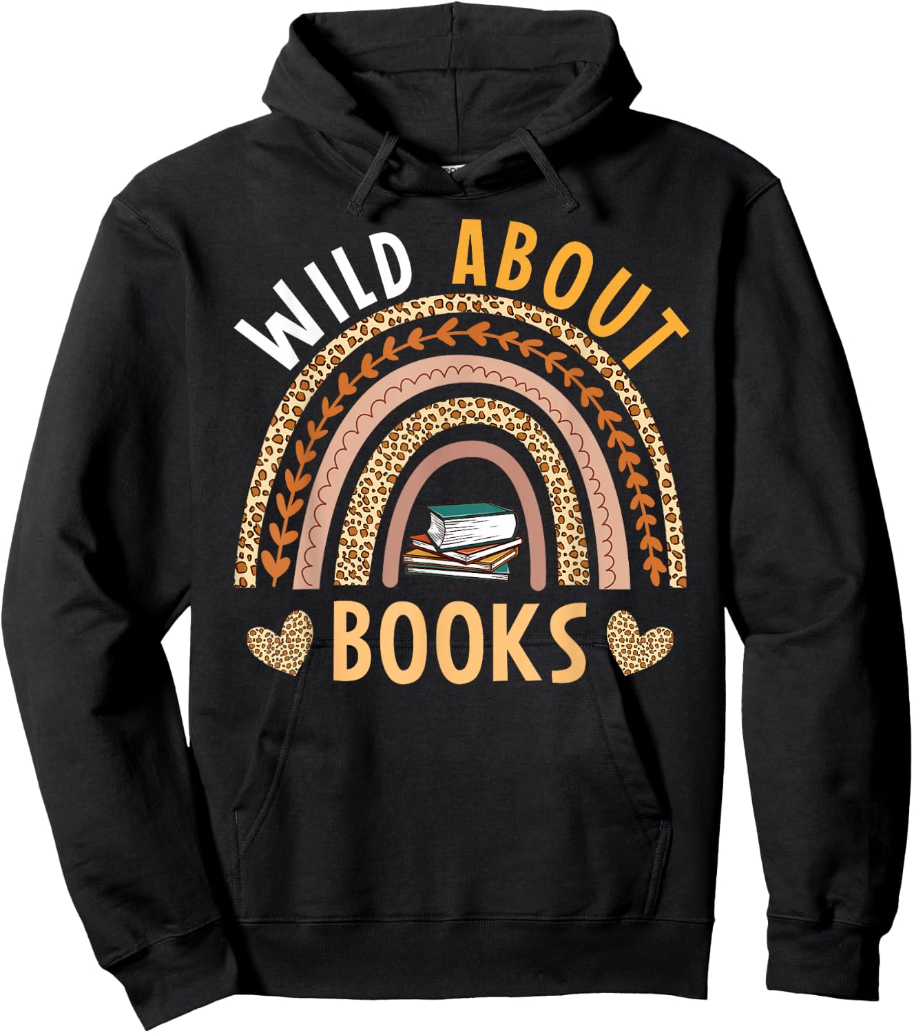 Wild About Books Leopard I Love Reading Book Lover Hoodie - Hoodie | Black