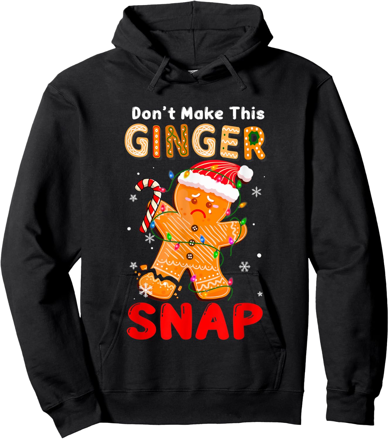 Don't Make This Ginger Snap Redhead Christmas Pajamas Xmas Hoodie - Hoodie | Black