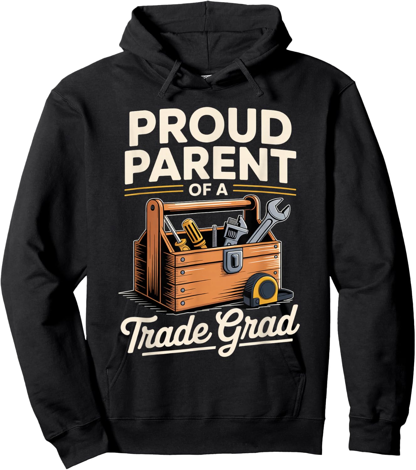 Proud Parent of a Skilled Trade Grad with Toolbox Matching Hoodie - Hoodie | Black