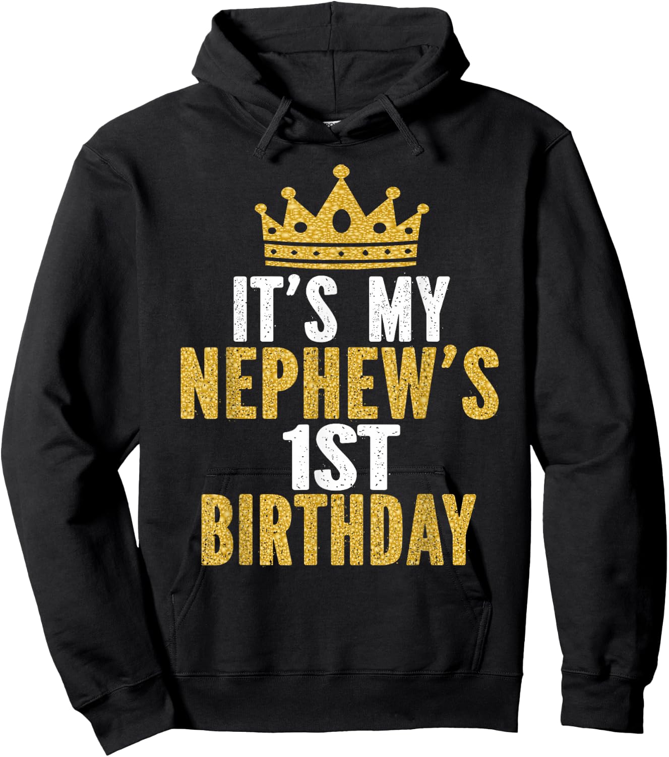 It's My Nephew's 1st Birthday 1 Year Old Family Matching Hoodie - Hoodie | Black
