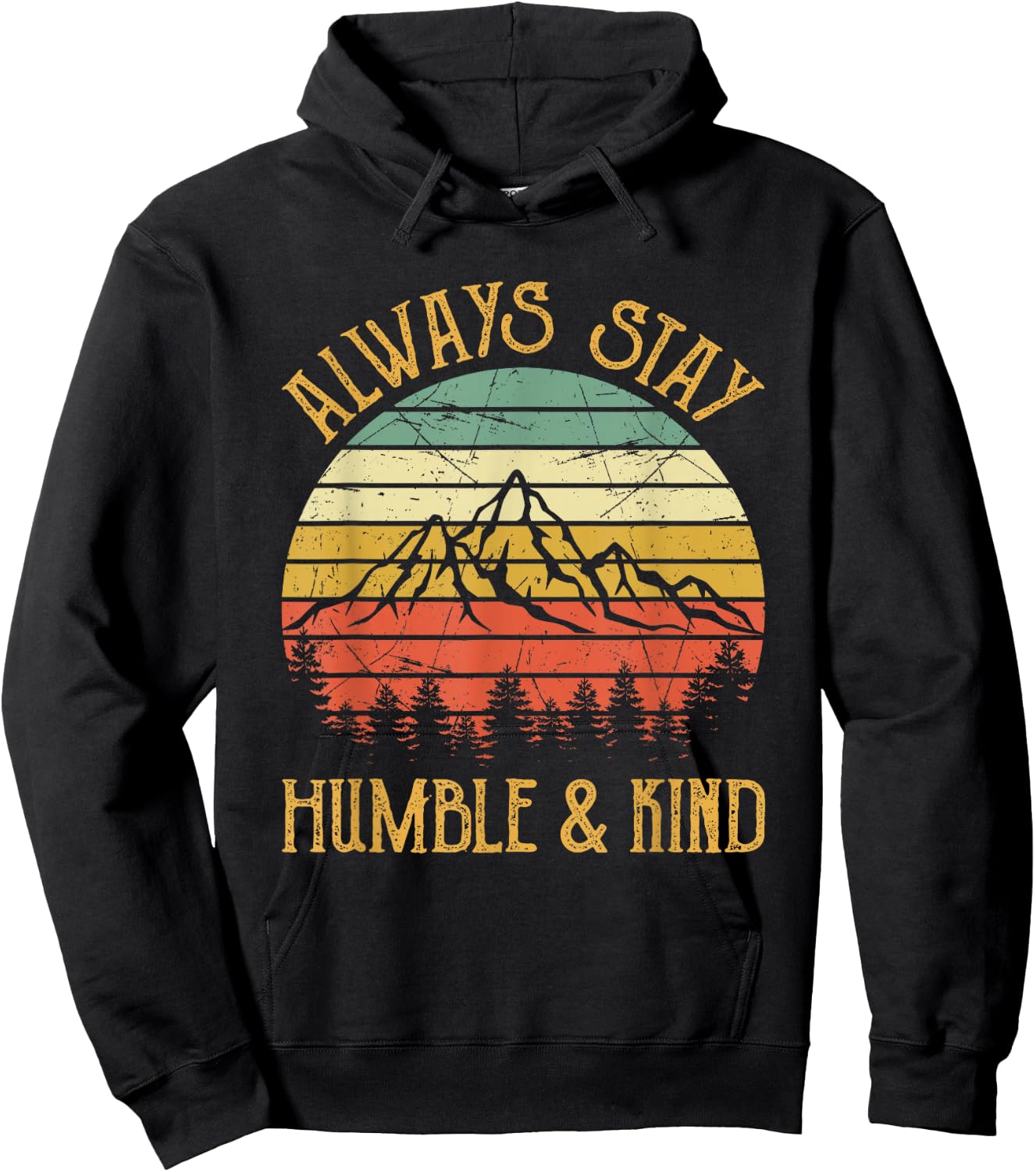 Always Stay Humble And Kind Kindness Country Music Hoodie - Hoodie | Black
