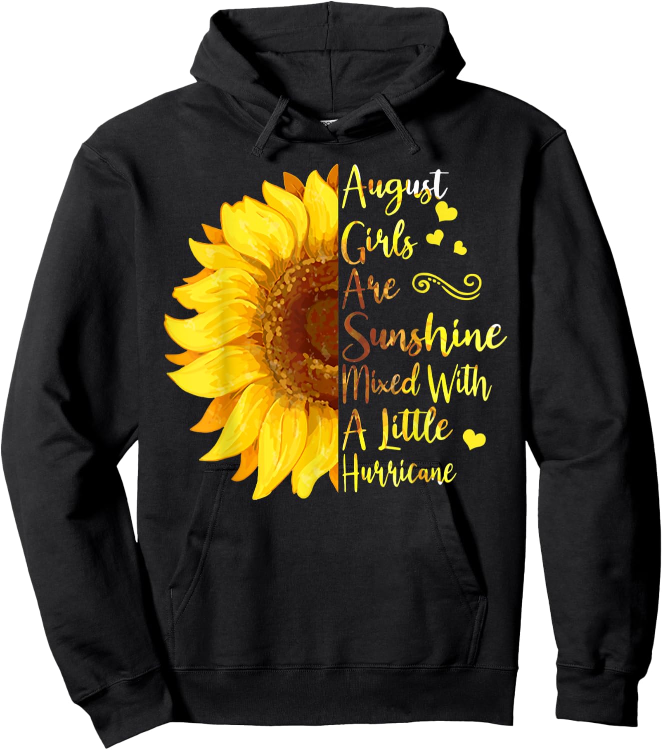 August Girls Are Sunshine Mixed With A Little Hurricane Gift Hoodie - Hoodie | Black