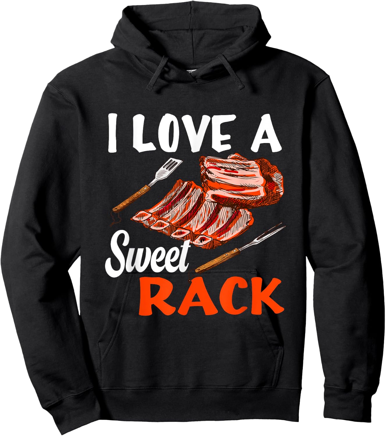 I love a sweet Rack BBQ & Grilling Beef Ribs or Pork Ribs Hoodie - Hoodie | Black