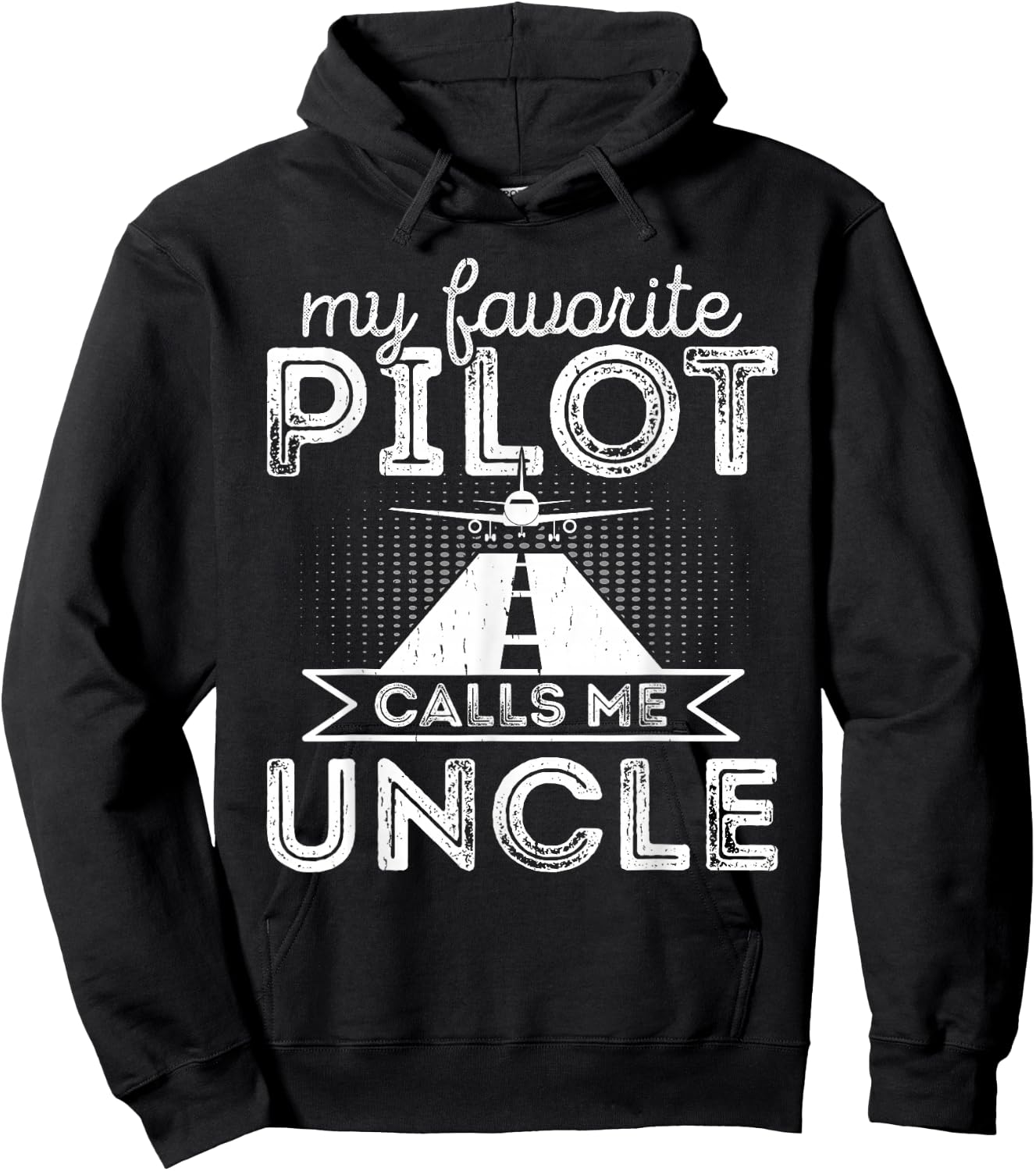 My Favorite Pilot Calls Me Uncle Funny Airplane Pilot Uncle Hoodie - Hoodie | Black