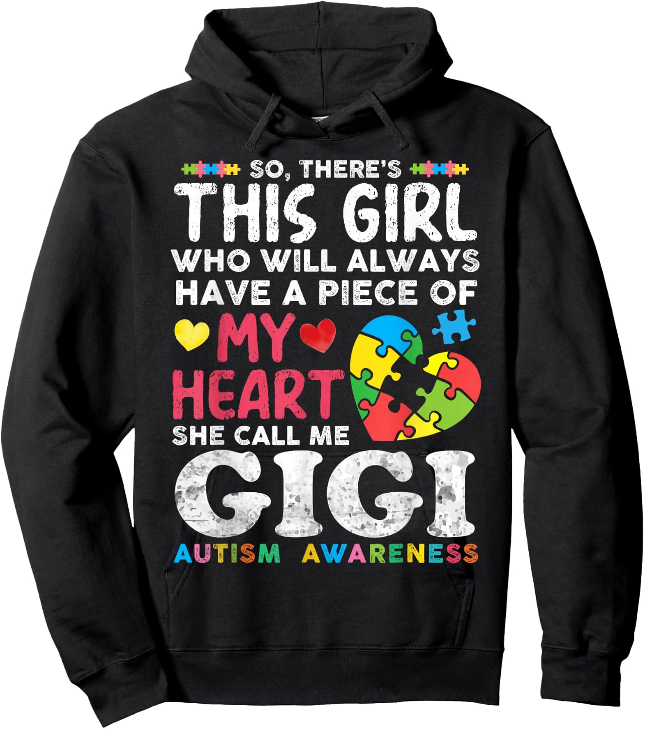 There's This Girl She Calls Me Gigi Autism Awareness Grandma Hoodie - Hoodie | Black