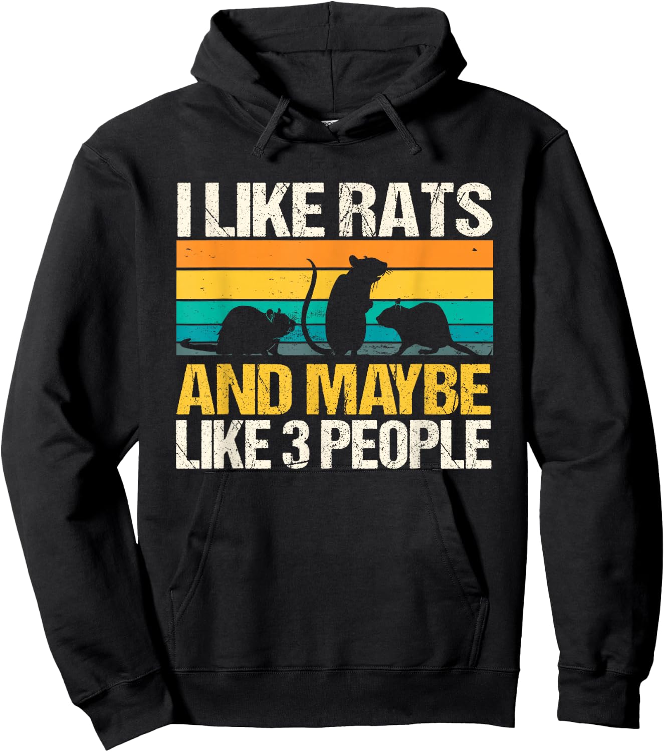 I Like Rats And Maybe Like 3 People Hoodie - Hoodie | Black