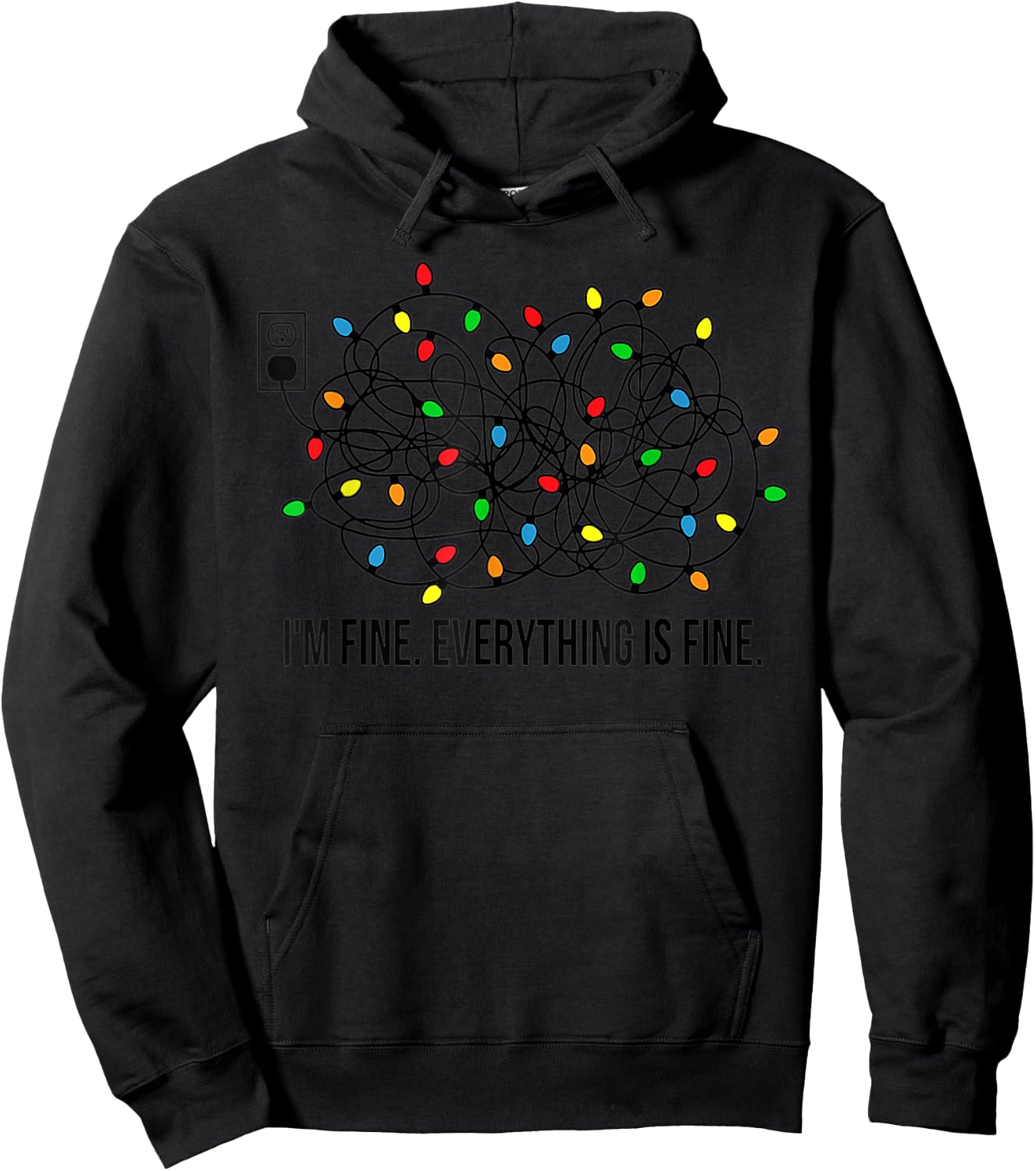Christmas Lights I'm Fine Everything Is Fine Ugly Christmas Hoodie - Hoodie | Black