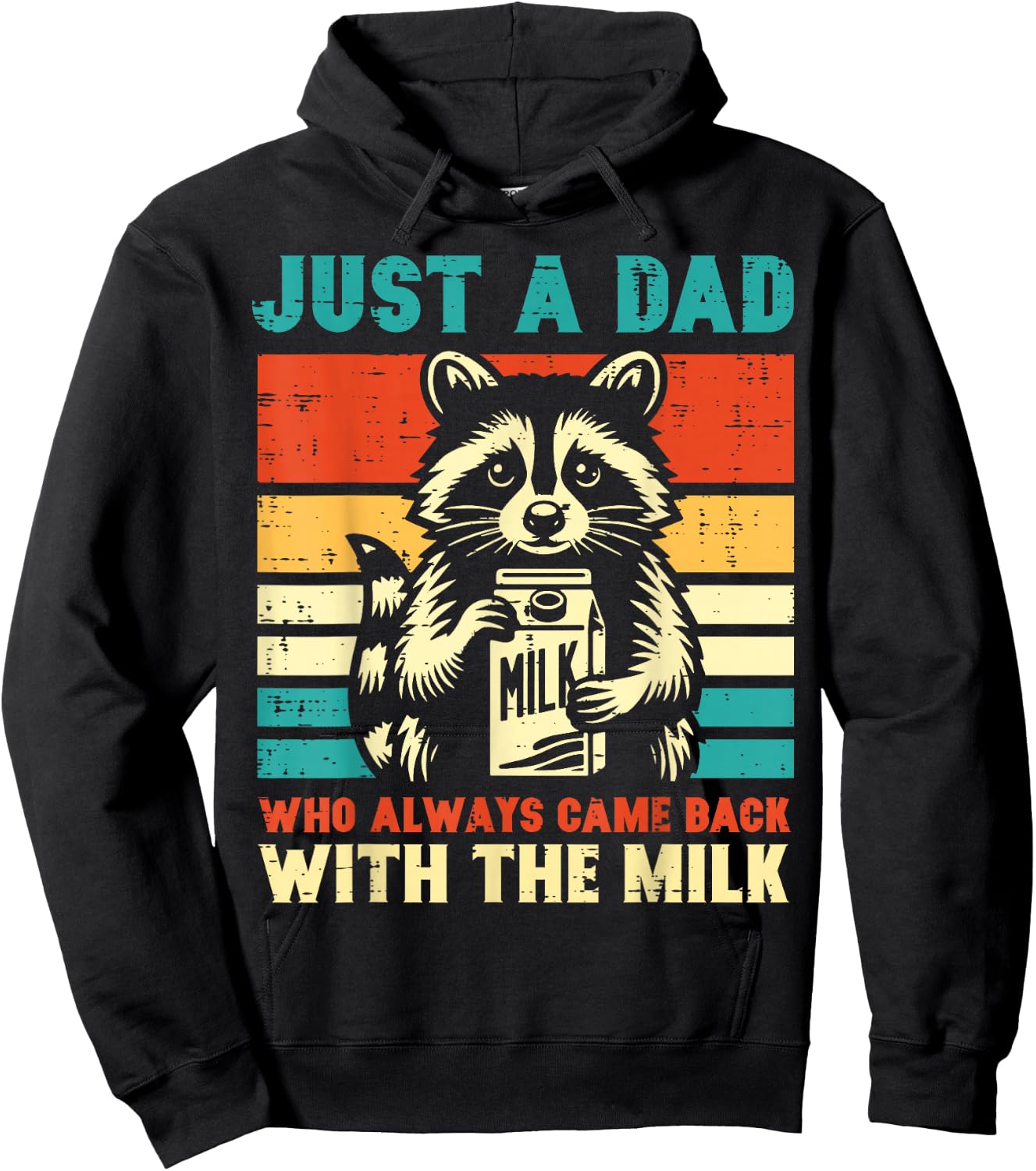 Just a dad who always came back with the milk Hoodie - Hoodie | Black