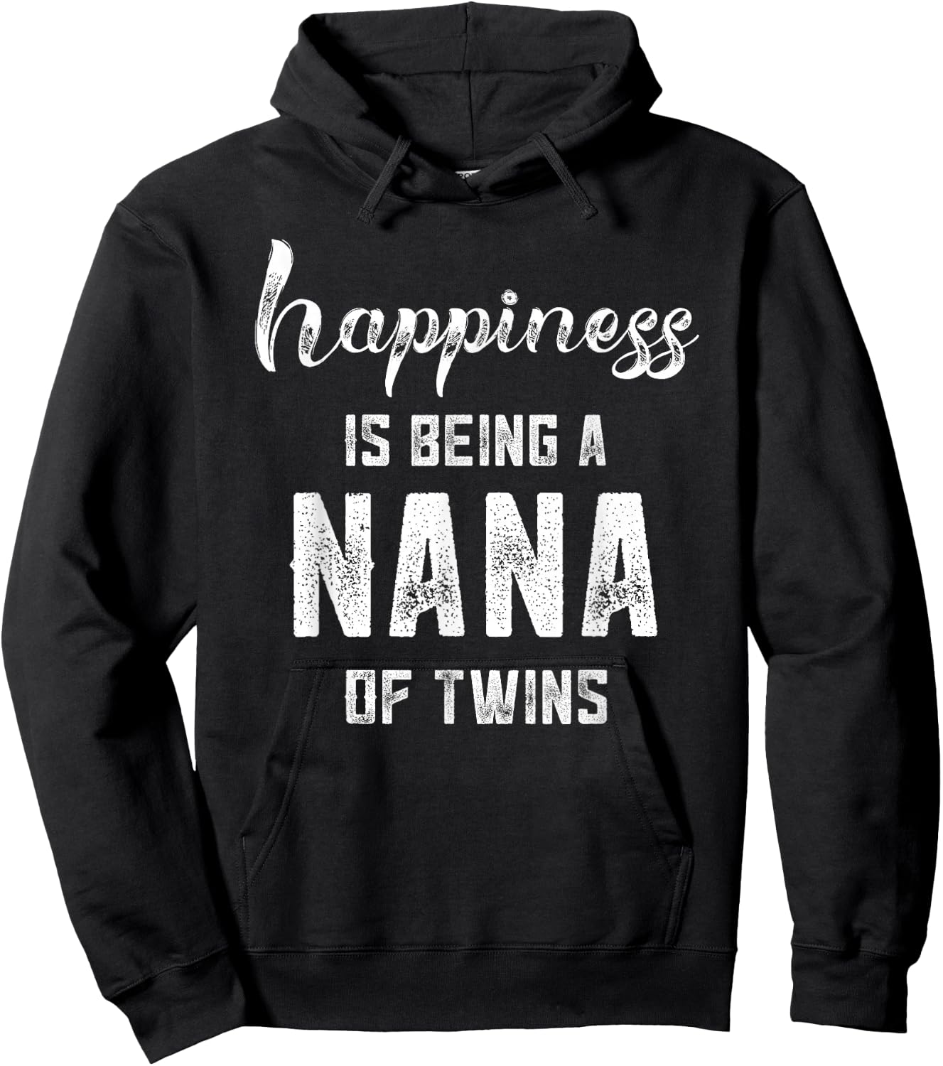 Nana Gifts Grandma Of Twins Gifts Happiness is Being a Nana Hoodie - Hoodie | Black