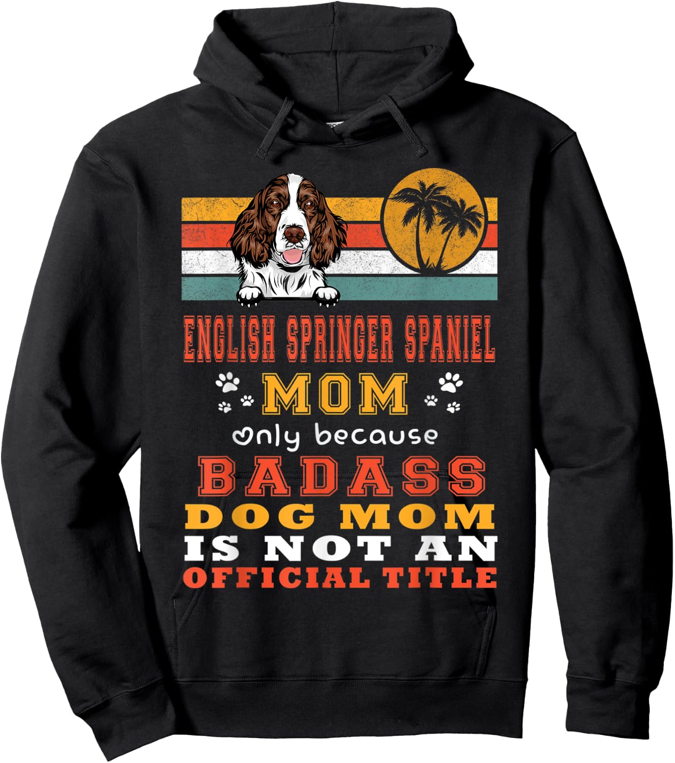 English Springer Spaniel Mom Retro Vintage Puppy Dog Lover Hoodie - Hoodie | Black