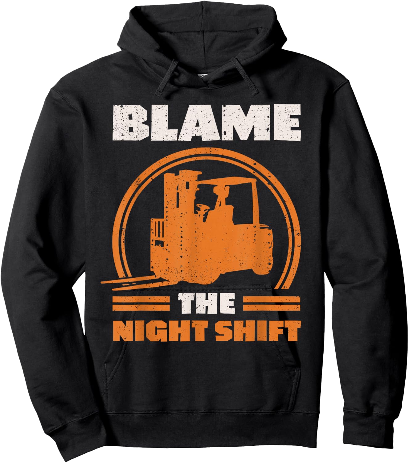 Blame The Night Shift Forklift Operator Hoodie - Hoodie | Black
