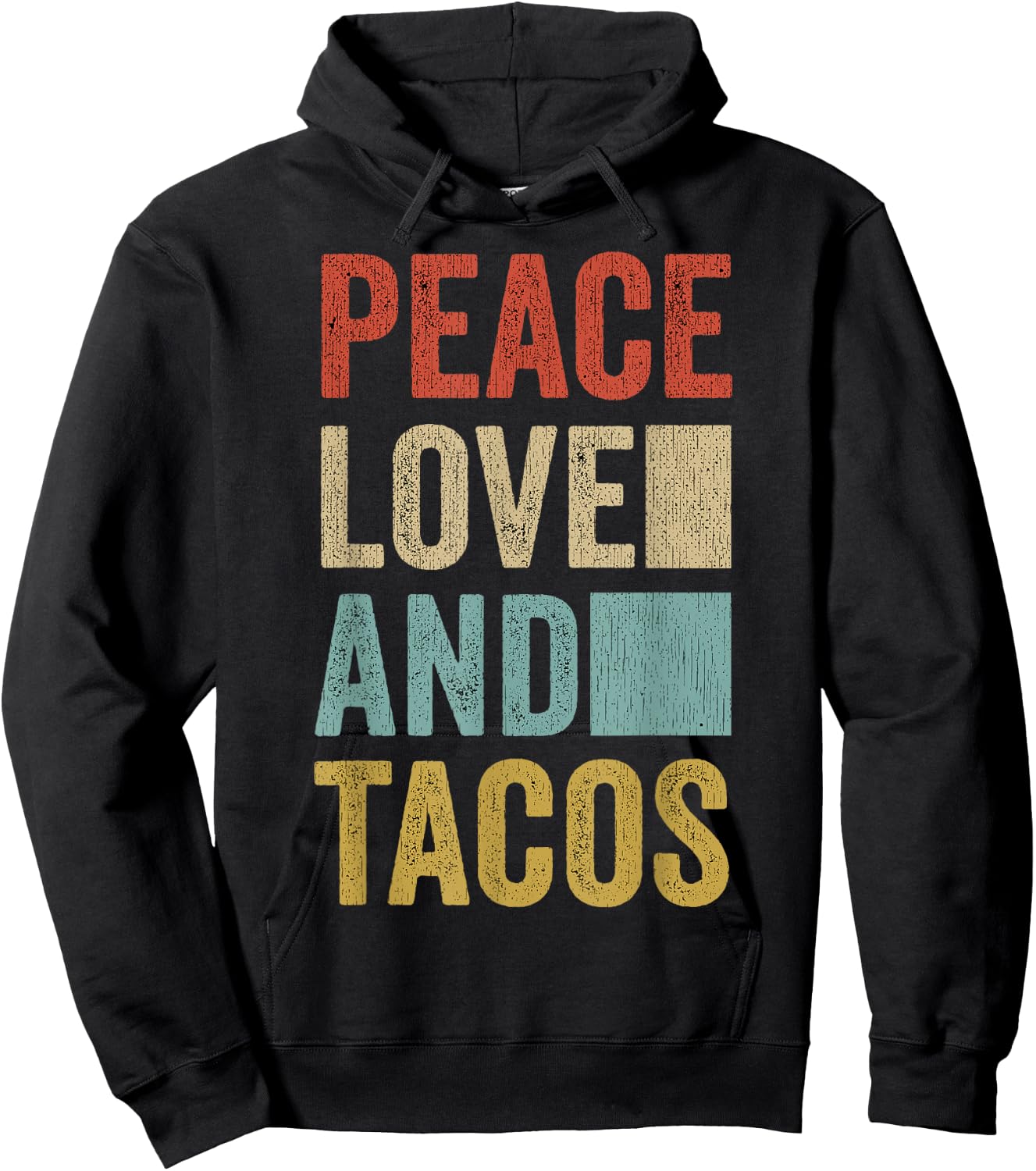 Peace Love Tacos Mexican Food Funny Taco Hoodie - Hoodie | Black