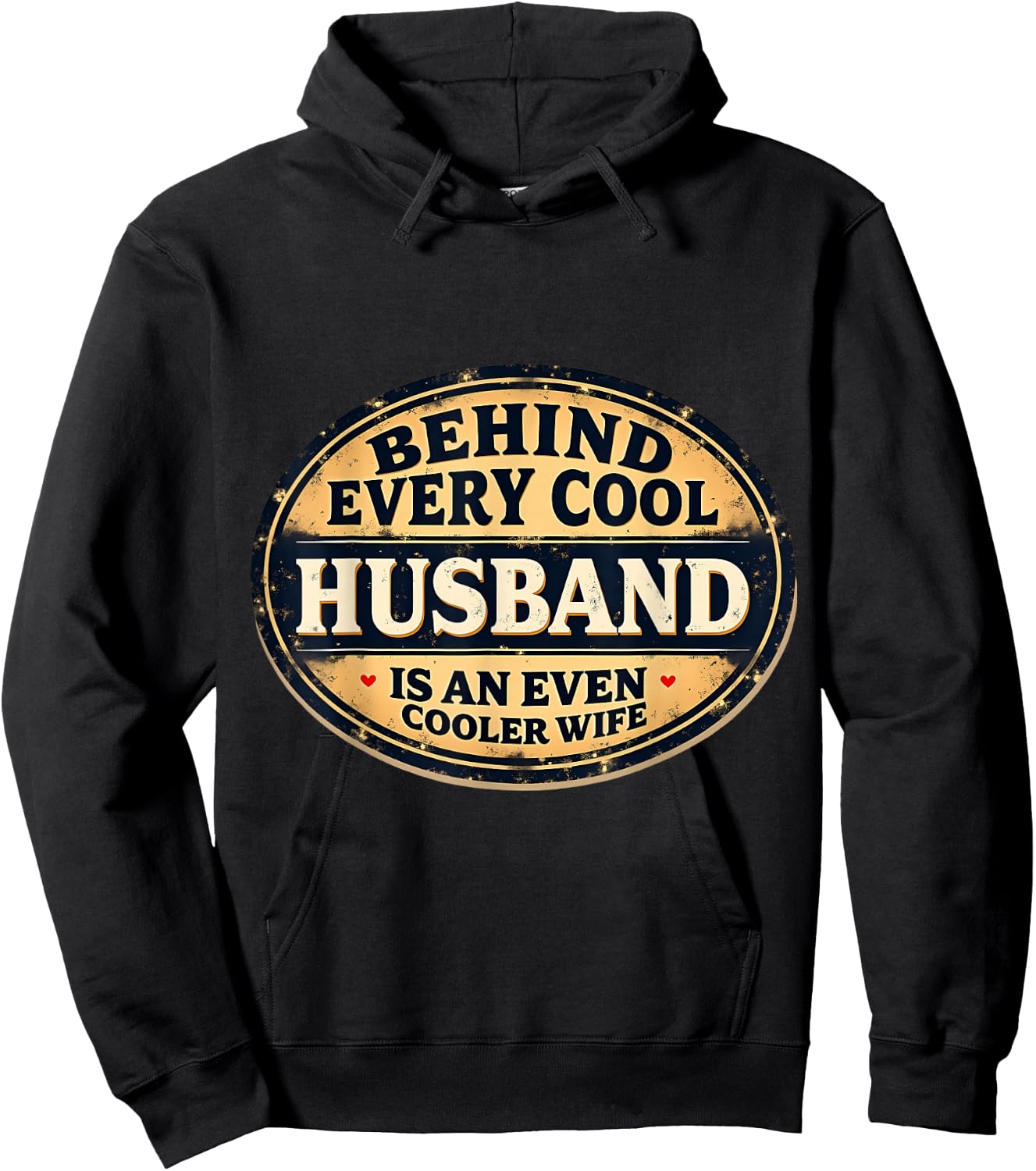 Behind Every Cool Husband Is An Even Cooler Wife Funny Joke Hoodie - Hoodie | Black