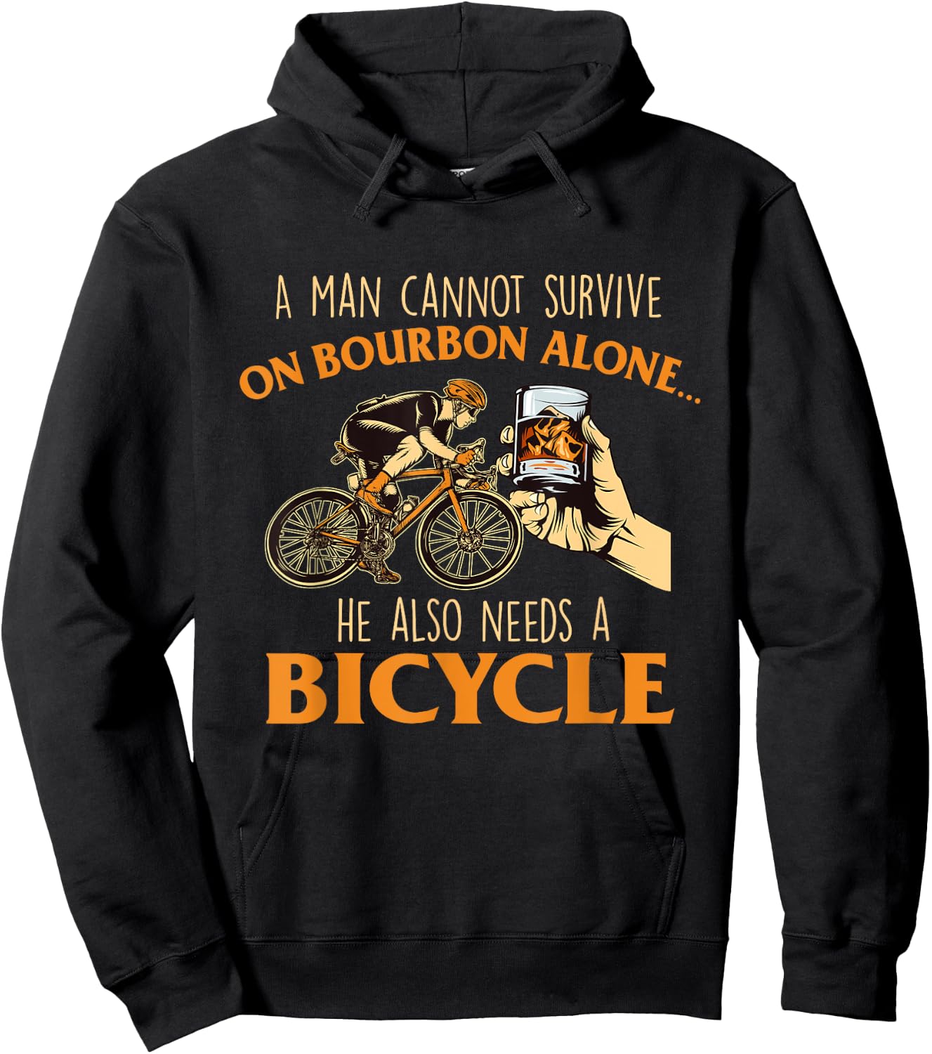 He Also Needs A Bicycle - Cycling Biker Bicyclist Cyclist Hoodie - Hoodie | Black