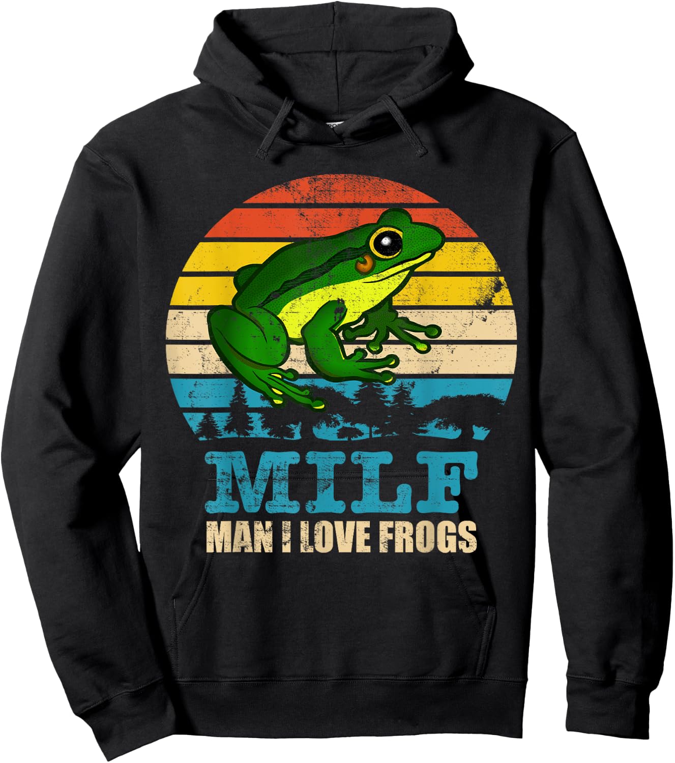 MILF-Man I Love Frogs Funny Saying Frog-Amphibian Lovers Hoodie - Hoodie | Black