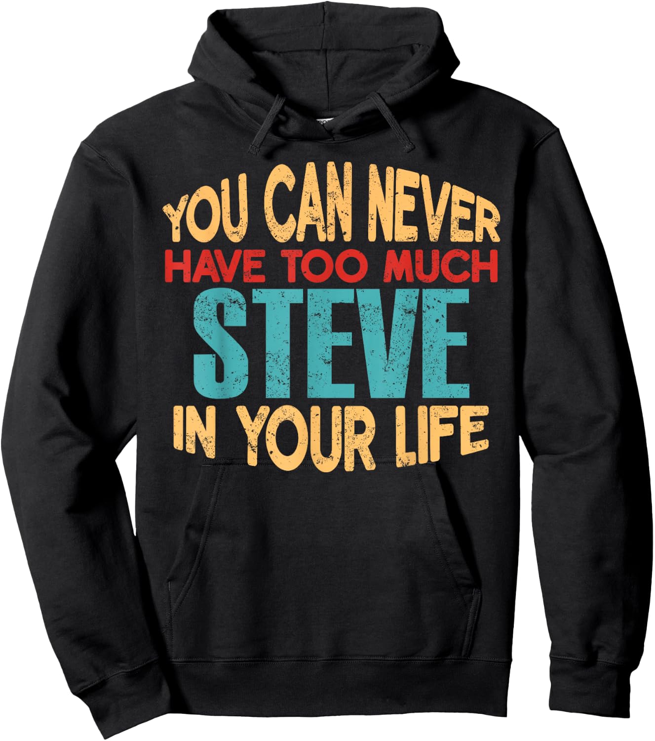 Funny Steve Personalized First Name Joke Item Hoodie - Hoodie | Black
