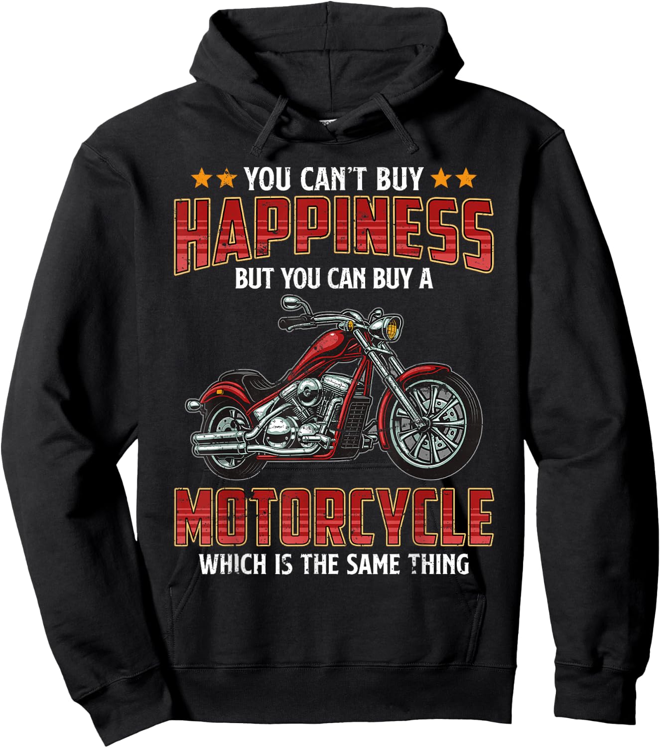 You Can't Buy Happiness But You Can Buy A Motorcycle Biker Hoodie - Hoodie | Black