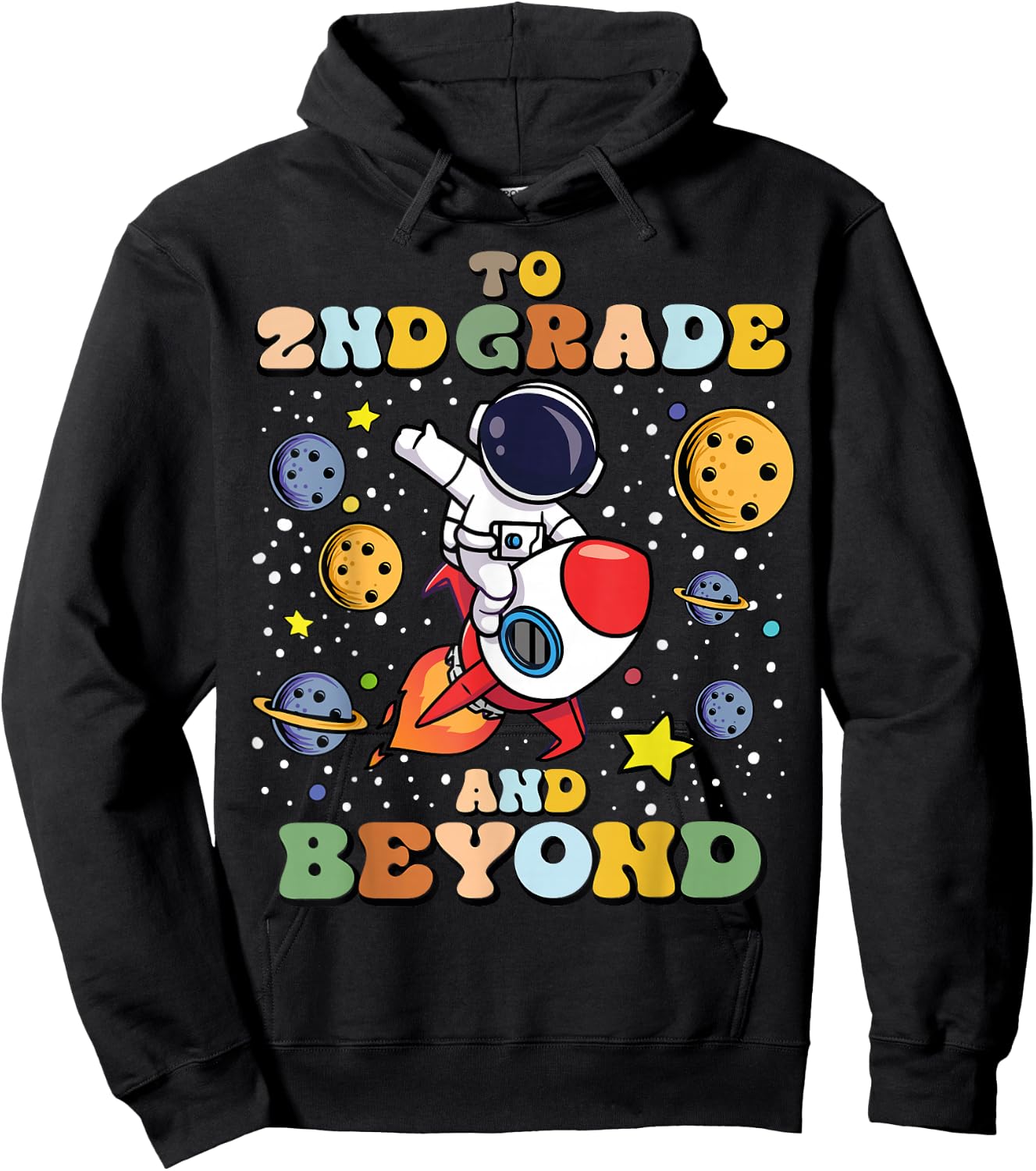 To 2nd Grade And Beyond Second Astronaut Back To School Hoodie - Hoodie | Black