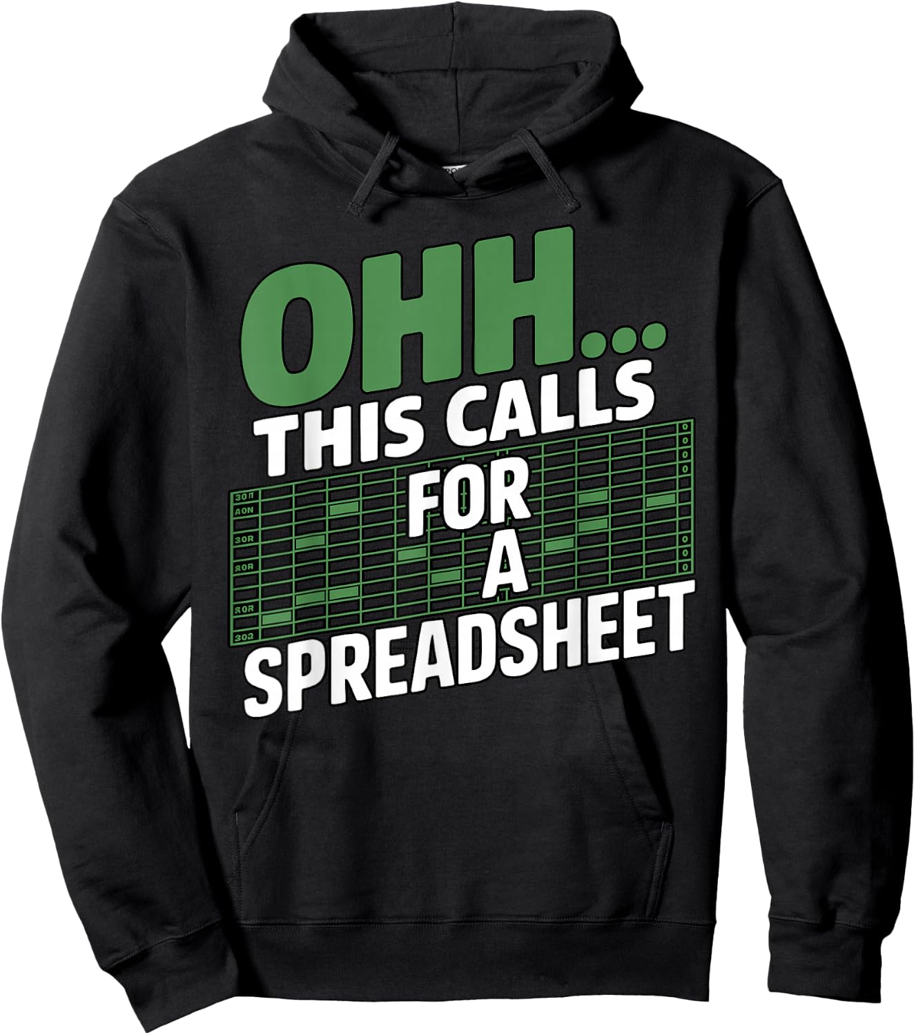Oh This Calls for a Spreadsheet Sarcastic Funny Office Humor Hoodie - Hoodie | Black