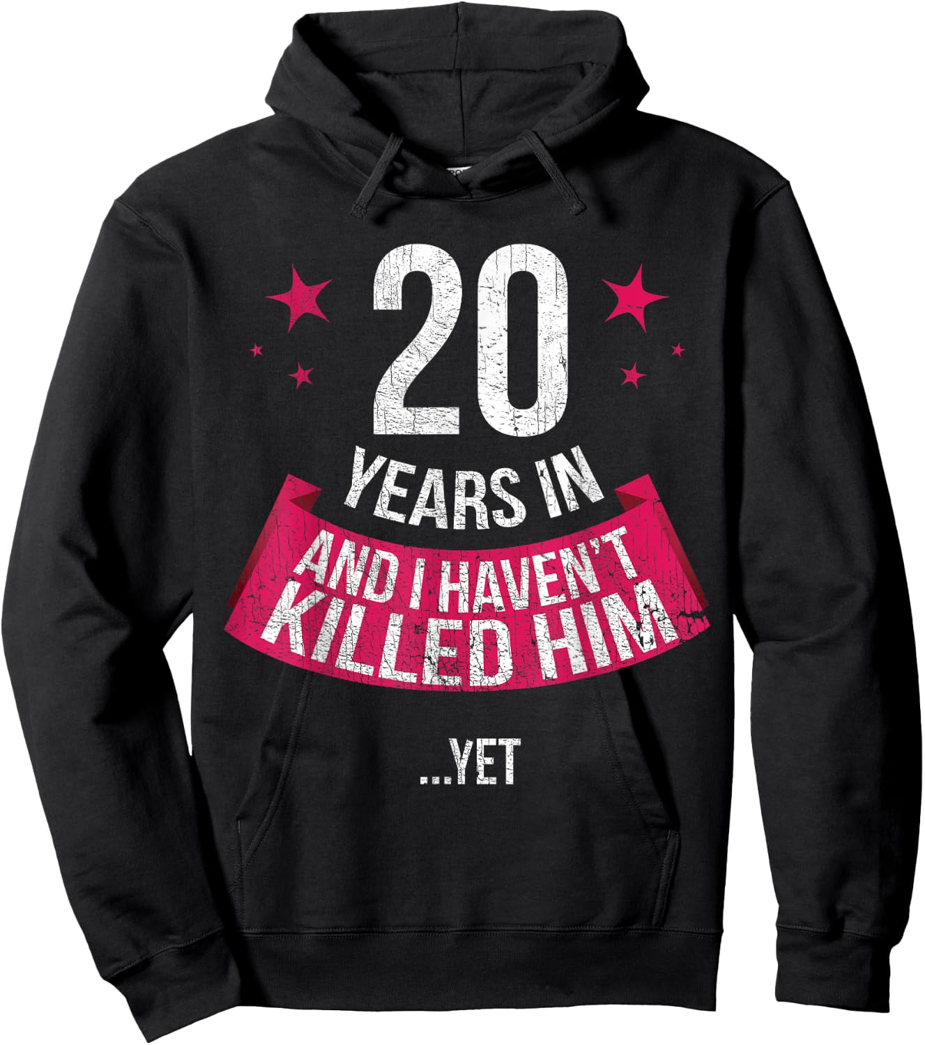 Funny 20th Wedding Anniversary Wife Gift 20 Years In Hoodie - Hoodie | Black