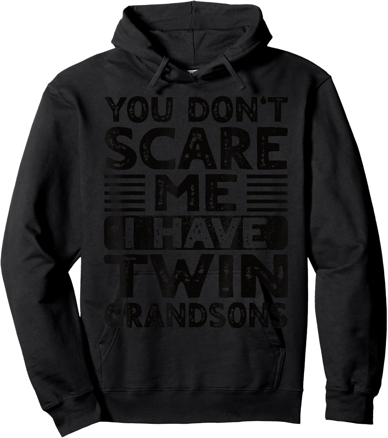 You Don't Scare Me I Have Twin Grandsons Grandma Grandpa Hoodie - Hoodie | Black