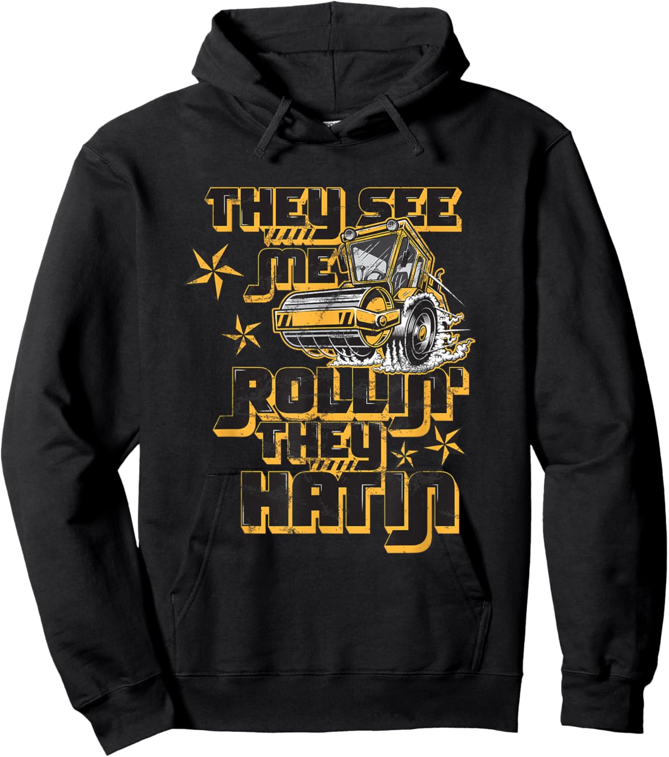 Vibratory Roller They See Me Rollin They Hatin Road-Roller Hoodie - Hoodie | Black
