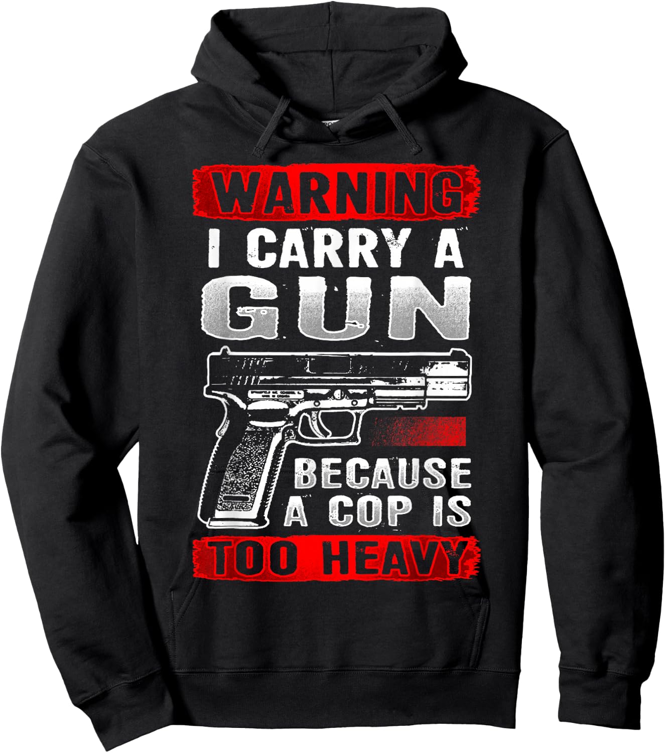 I Carry A Gun Because A Cop Is Too Heavy Funny Pro 2nd Usa Hoodie - Hoodie | Black