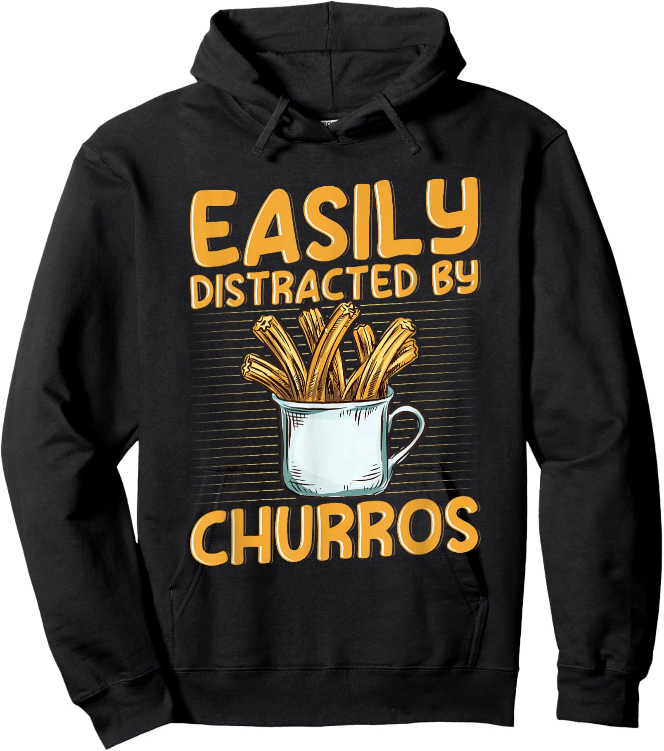 Easily distracted by churros Quote for a Churro Baker Hoodie - Hoodie | Black