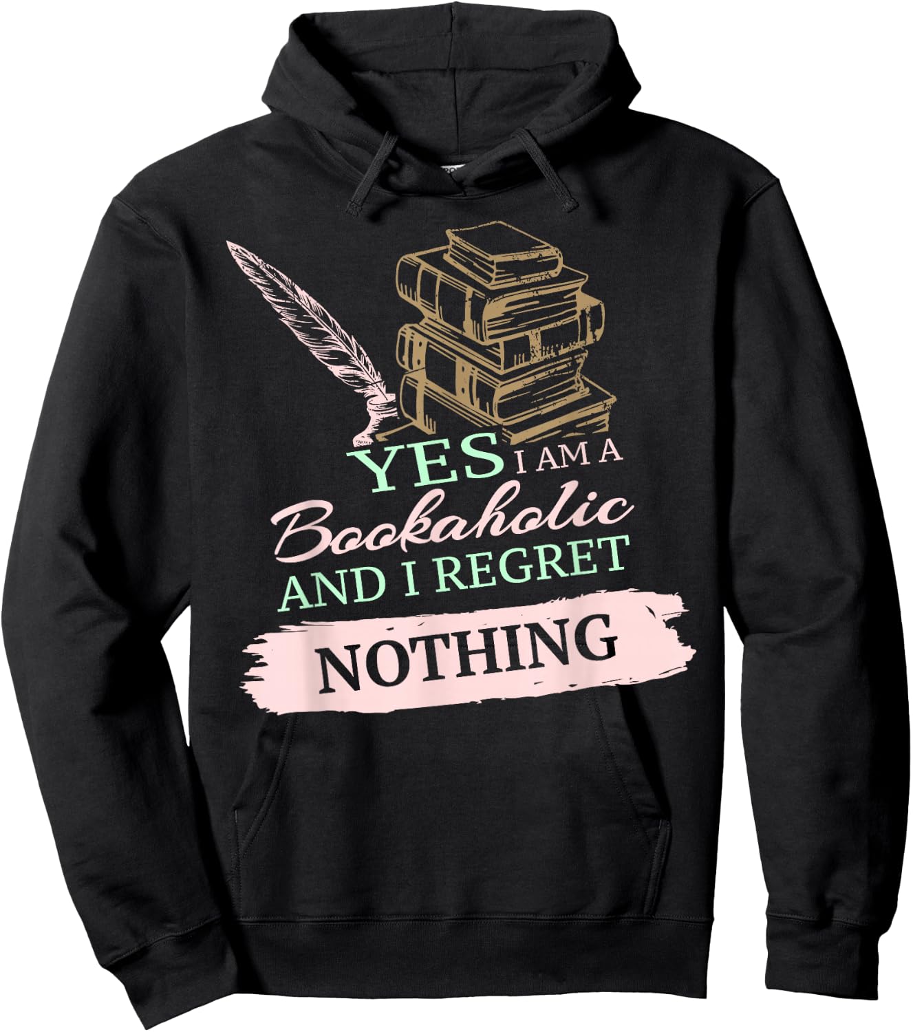 Yes, I Am A Bookaholic Book Lover Reading Pun Hoodie - Hoodie | Black