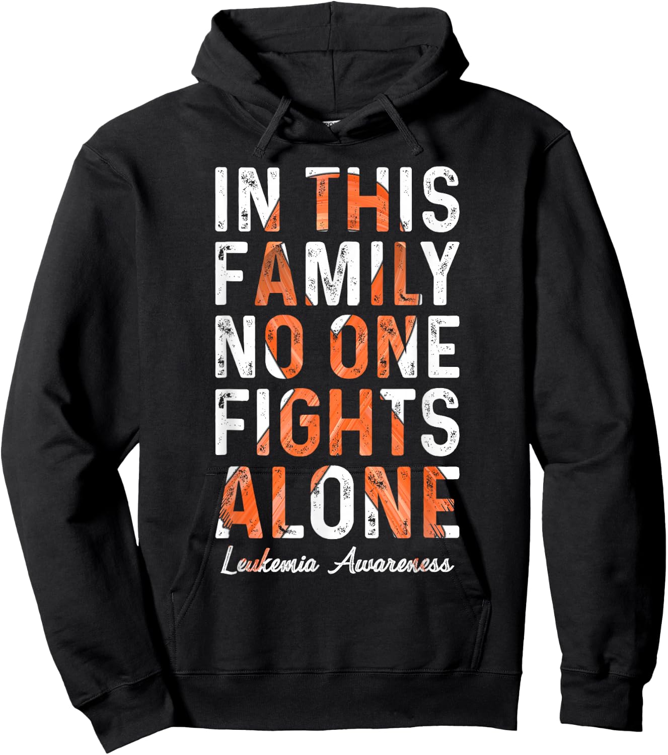 In This Family No One Fight Alone Leukemia Awareness Hoodie - Hoodie | Black