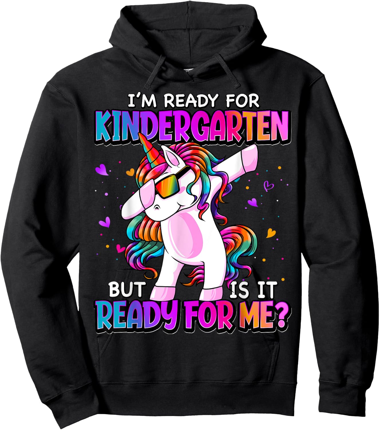I'm Ready For Kindergarten Back To School Kindergarten Girls Hoodie - Hoodie | Black