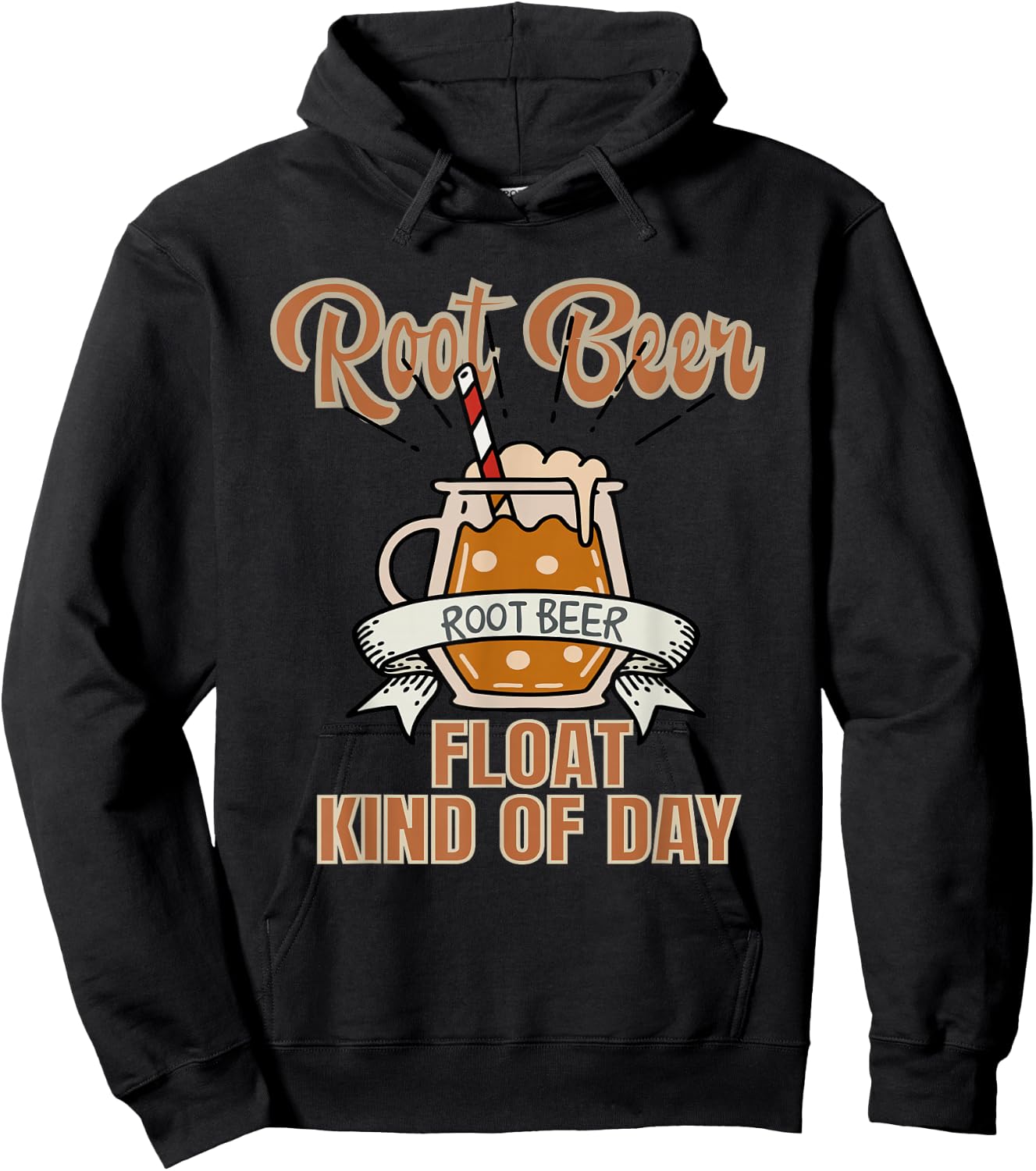 Root Beer Float Kind Of Day Hoodie - Hoodie | Black
