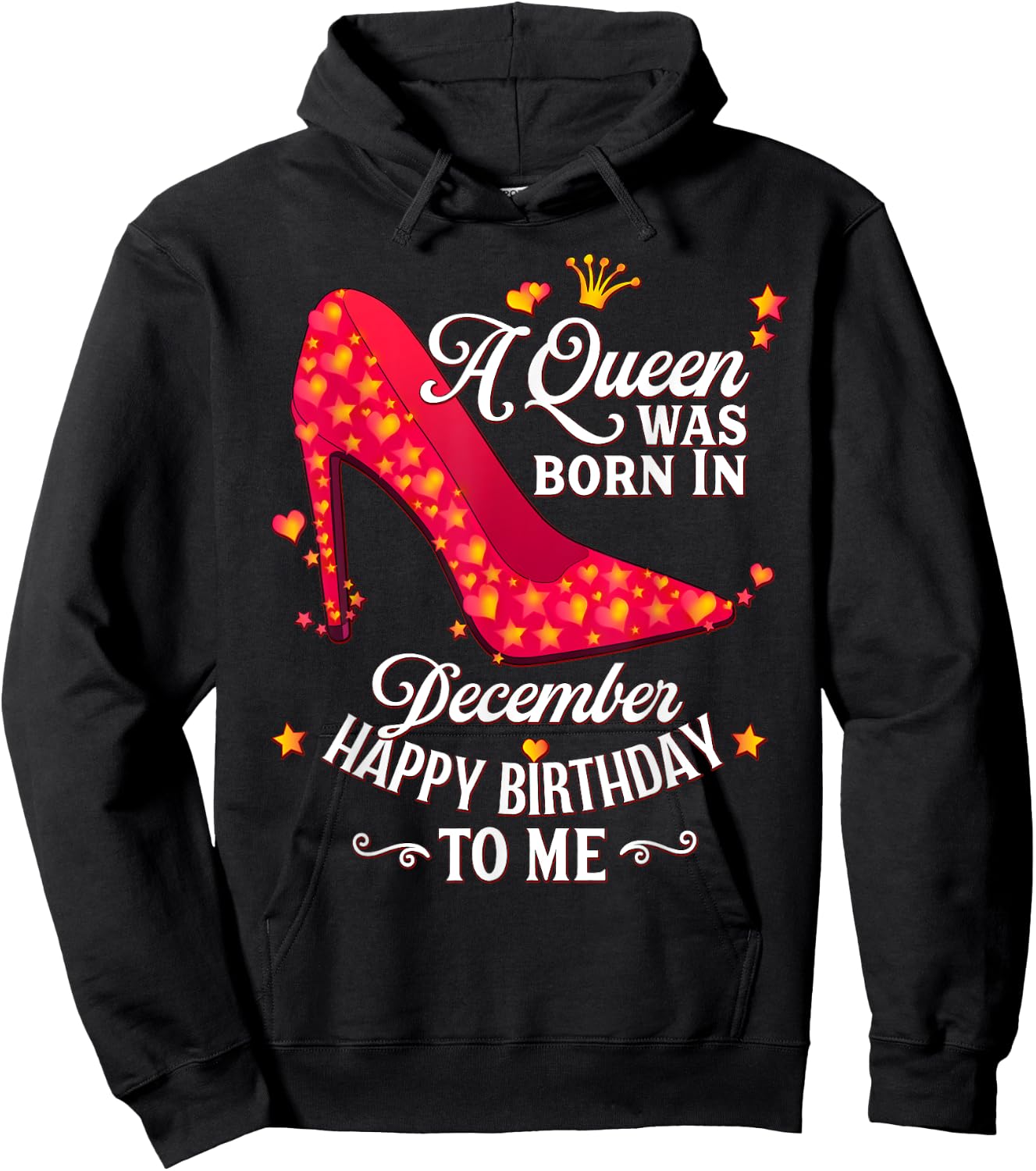 A Queen was born in December Happy Birthday To Me Hoodie - Hoodie | Black