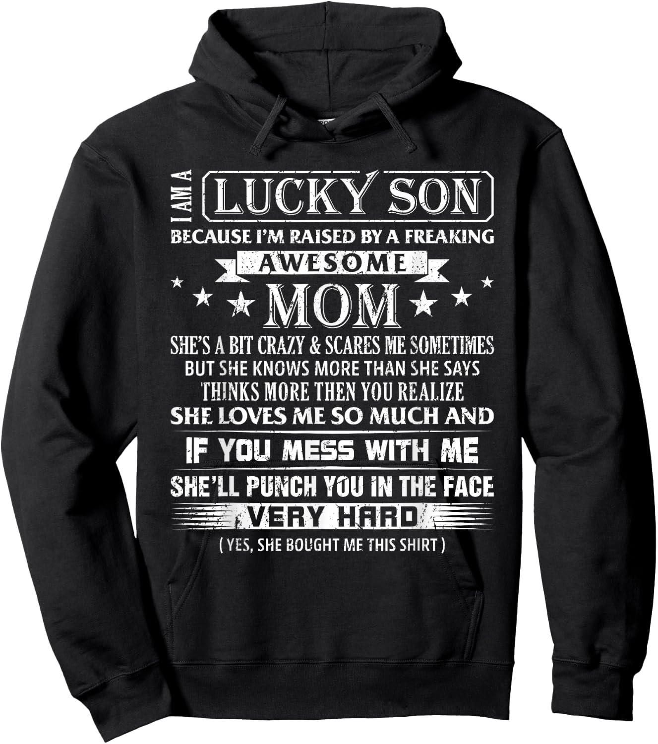 I Am A Lucky Son I'm Raised By A Freaking Awesome Mom Son Hoodie - Hoodie | Black