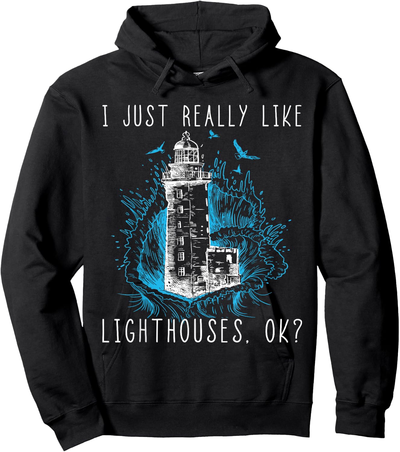 Lighthouse I Just Really Like Lighthouses Seagull Boating Hoodie - Hoodie | Black